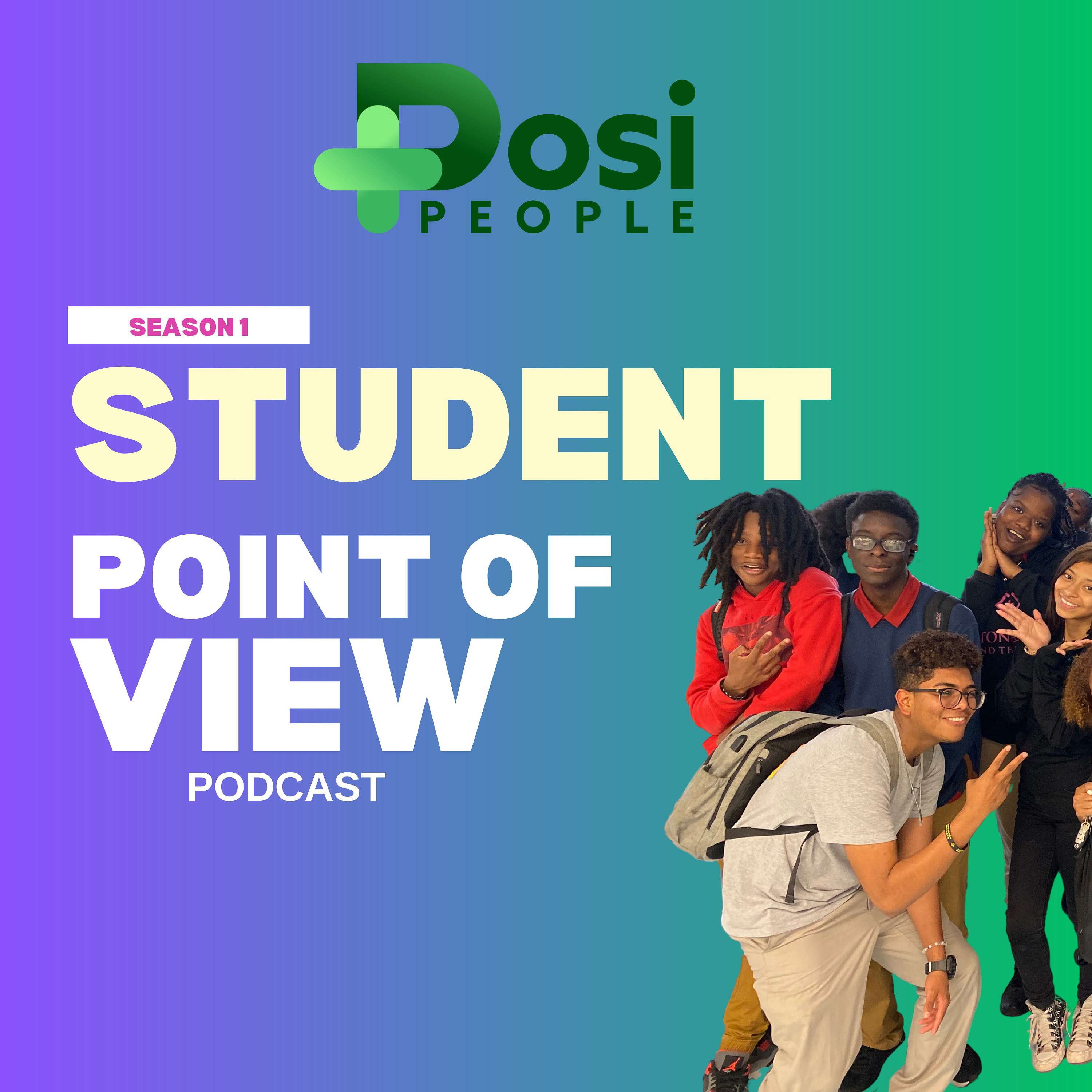 Posi People: Student Point of View