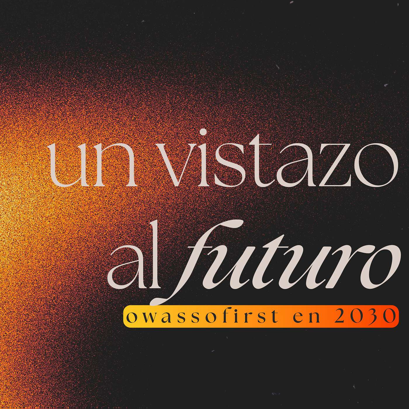 4. Un Vistazo Al Futuro - La Iglesia y El Evangelismo 4. Un Vistazo Al Futuro - La Iglesia y El Evangelismo