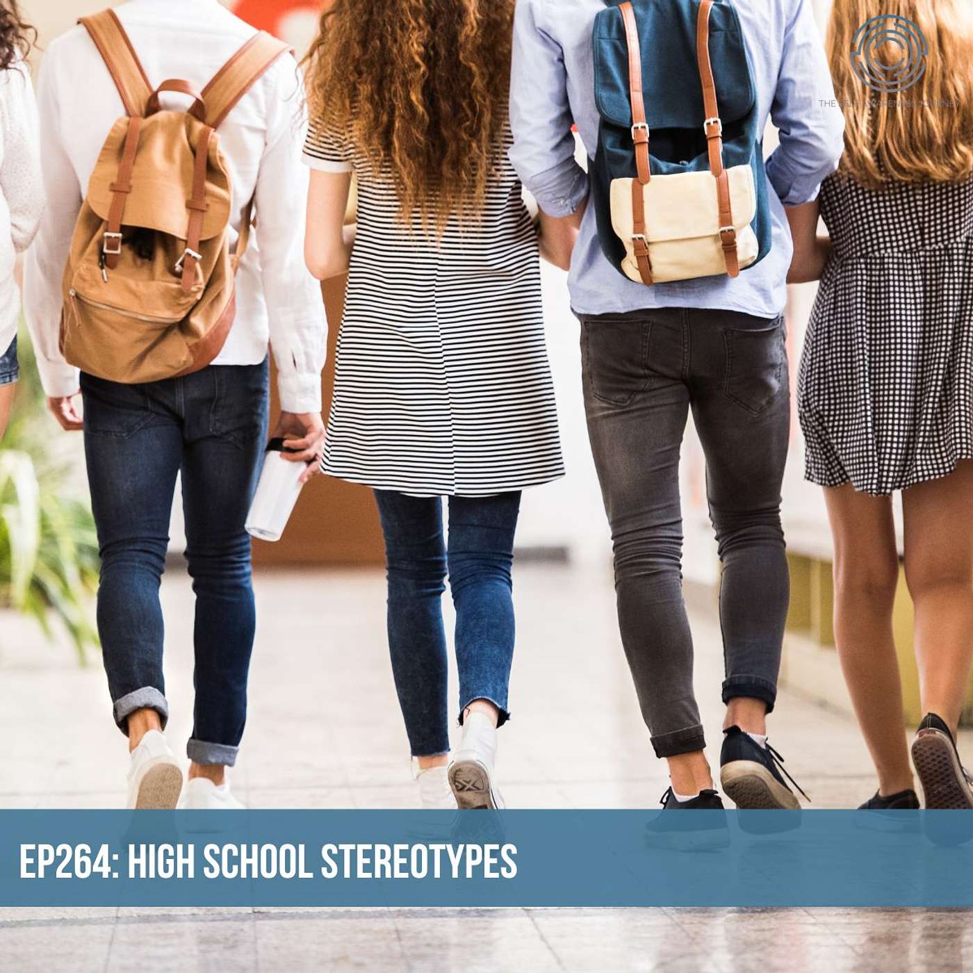 EP264 - High School Stereotypes