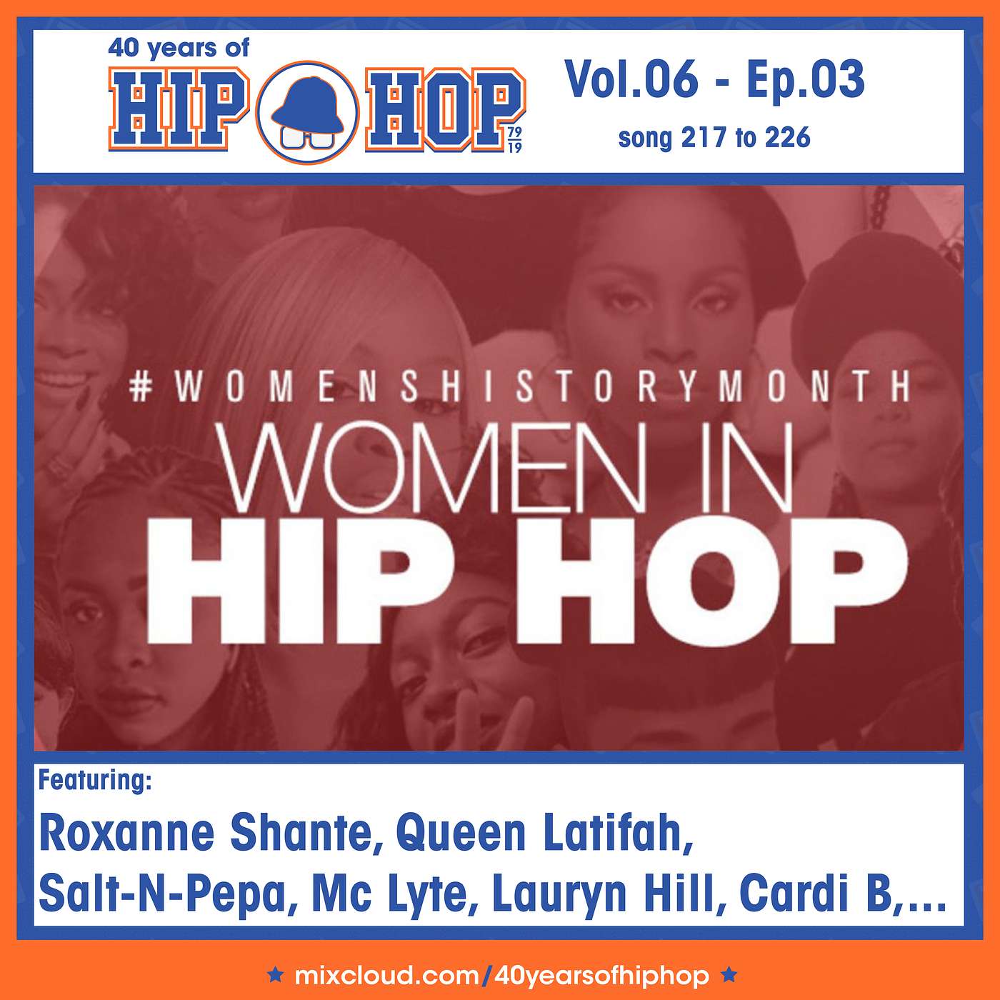 Vol.6-Ep.3 (song 217 to 226) Feat. Queen Latifah, Roxanne Shante, Salt N Pepa, MC Lyte, Lauren Hill, Cardi B