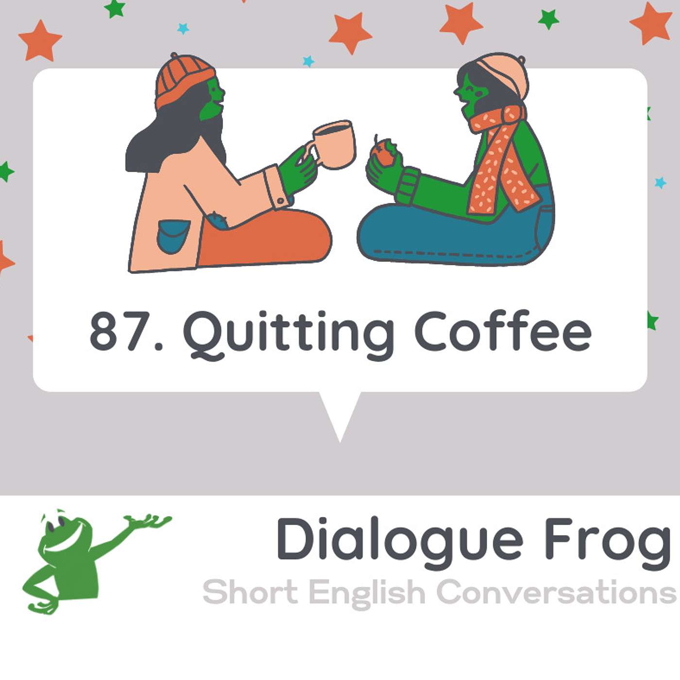 087 Quitting Coffee – Free Dialogues in English episode artwork