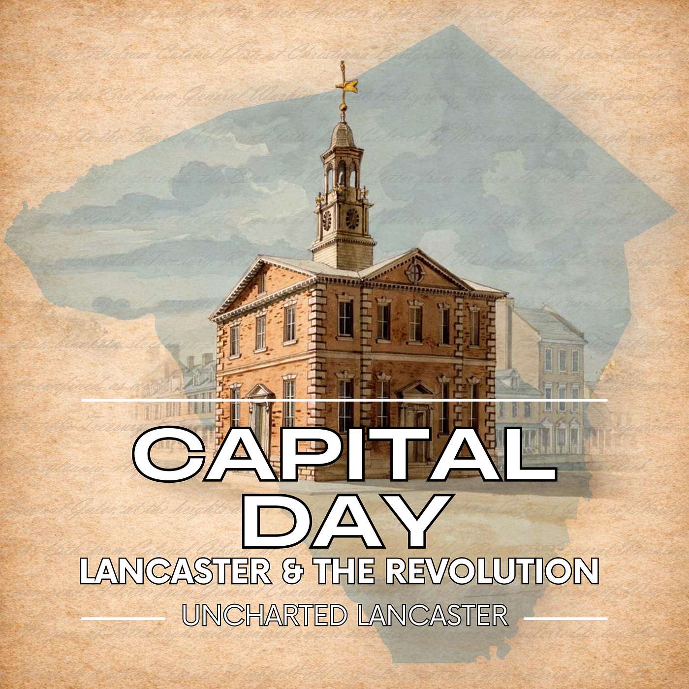 Capital Day: Lancaster and the Revolution episode artwork