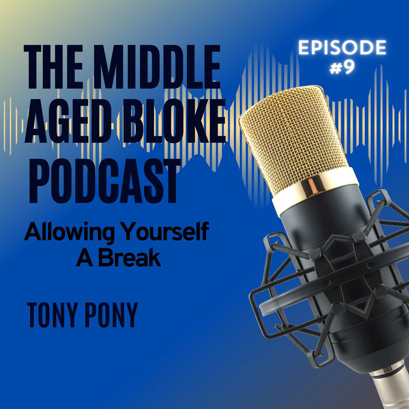 Allowing Yourself A Break episode artwork