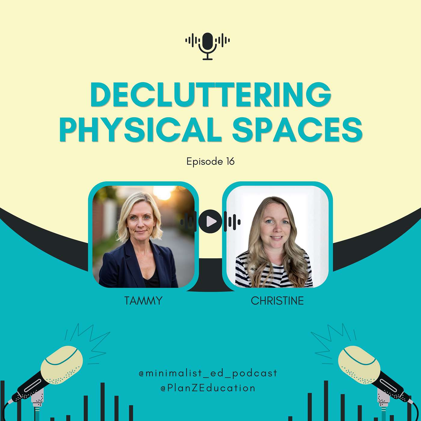 Ep 016 — Decluttering Physical Spaces with Christine and Tammy episode artwork