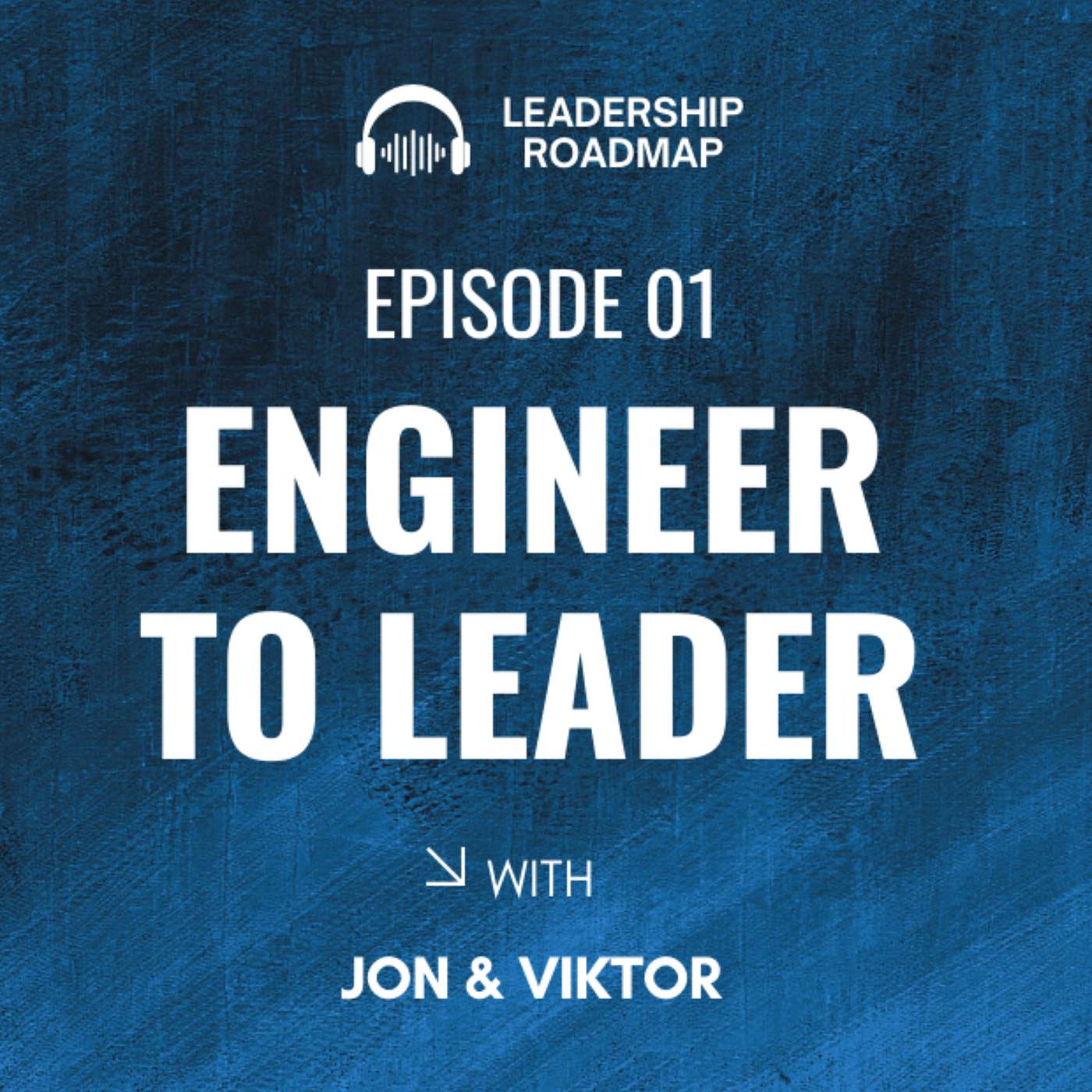 Leadership Roadmap