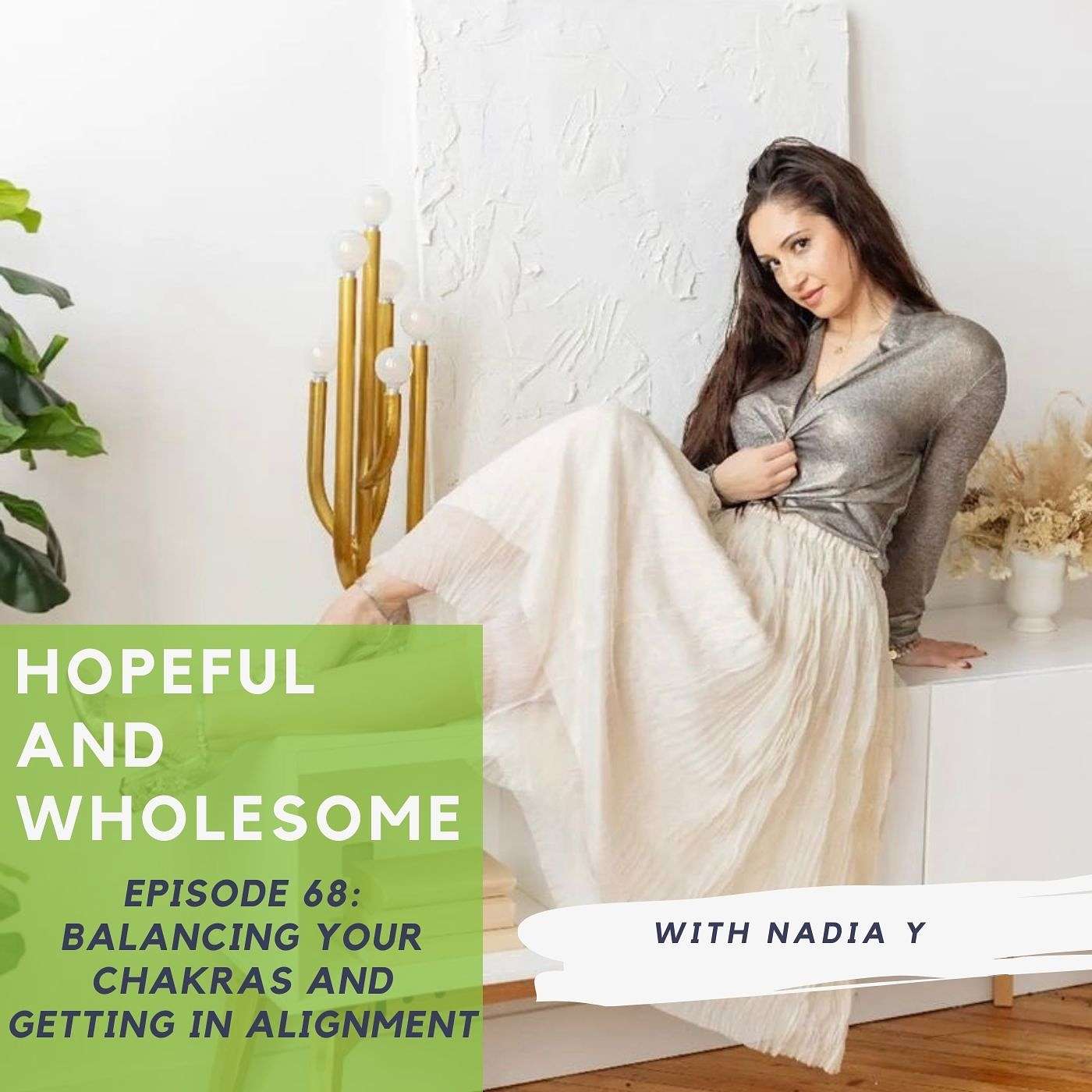 Balancing your chakras and getting in alignment with NadiaY