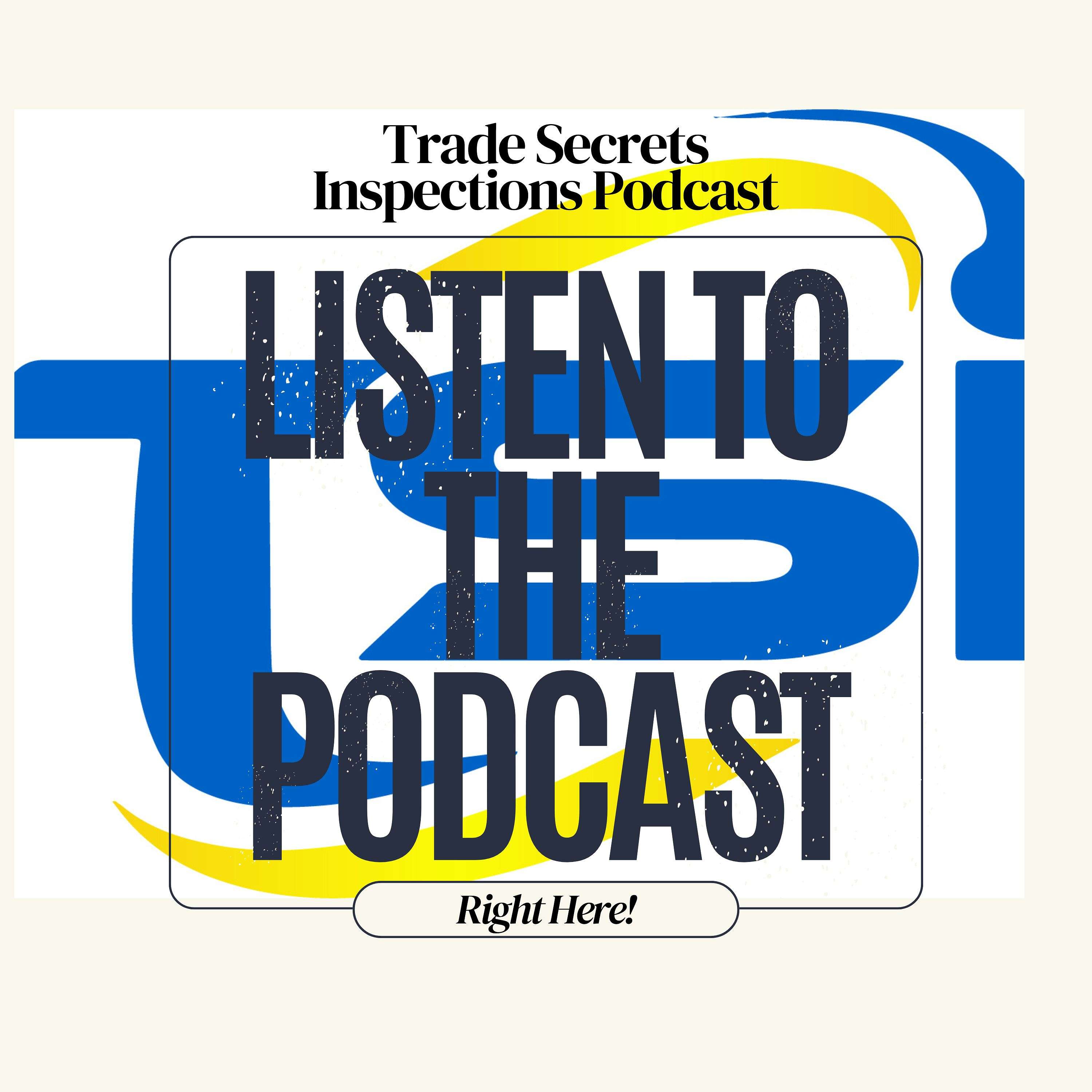 Trade Secrets Inspections Podcast
