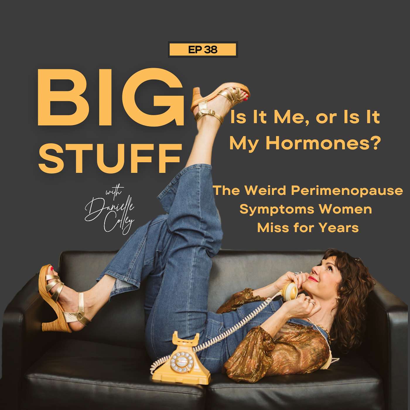 Is It Me, or Is It My Hormones? The Weird Perimenopause Symptoms Women Miss for Years episode artwork