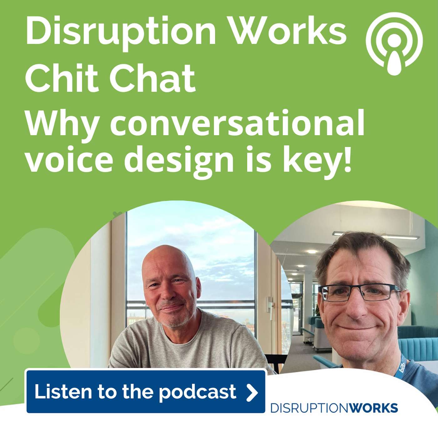 Disruption Works Chit Chat