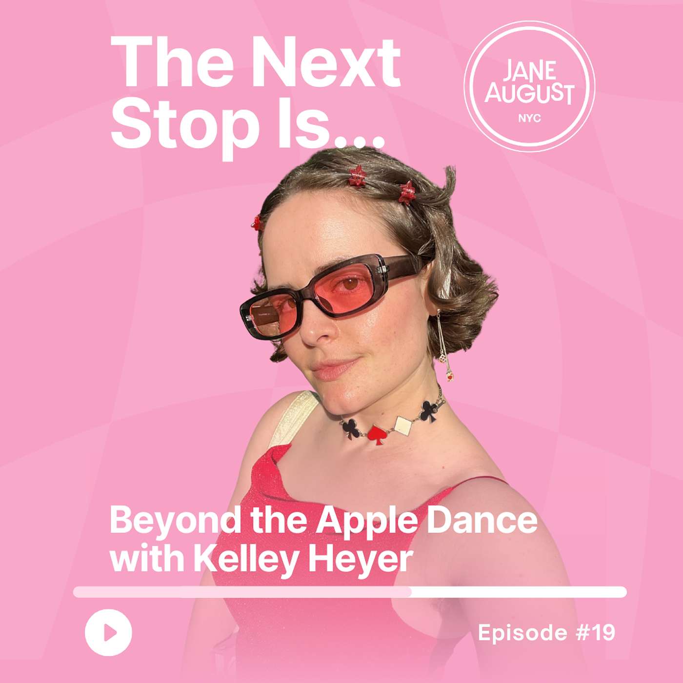 The Next Stop Is... with Jane August