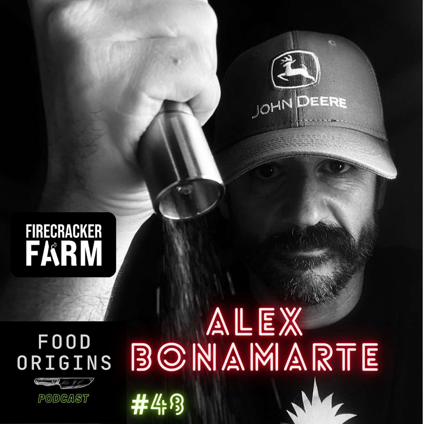 From Redemption to Flavor - Alex Bonamarte of Firecracker Farm - EPISODE 48