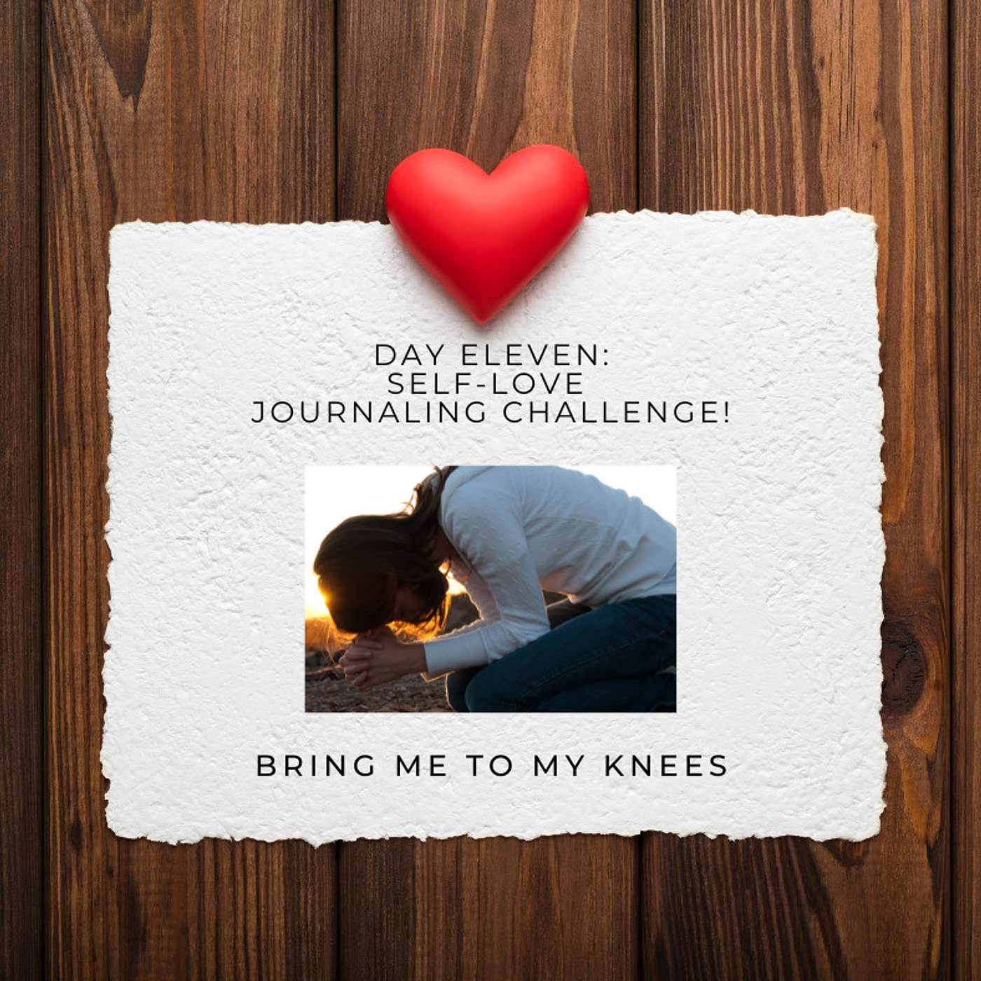 Day 11: Self-Love Journaling Challenge