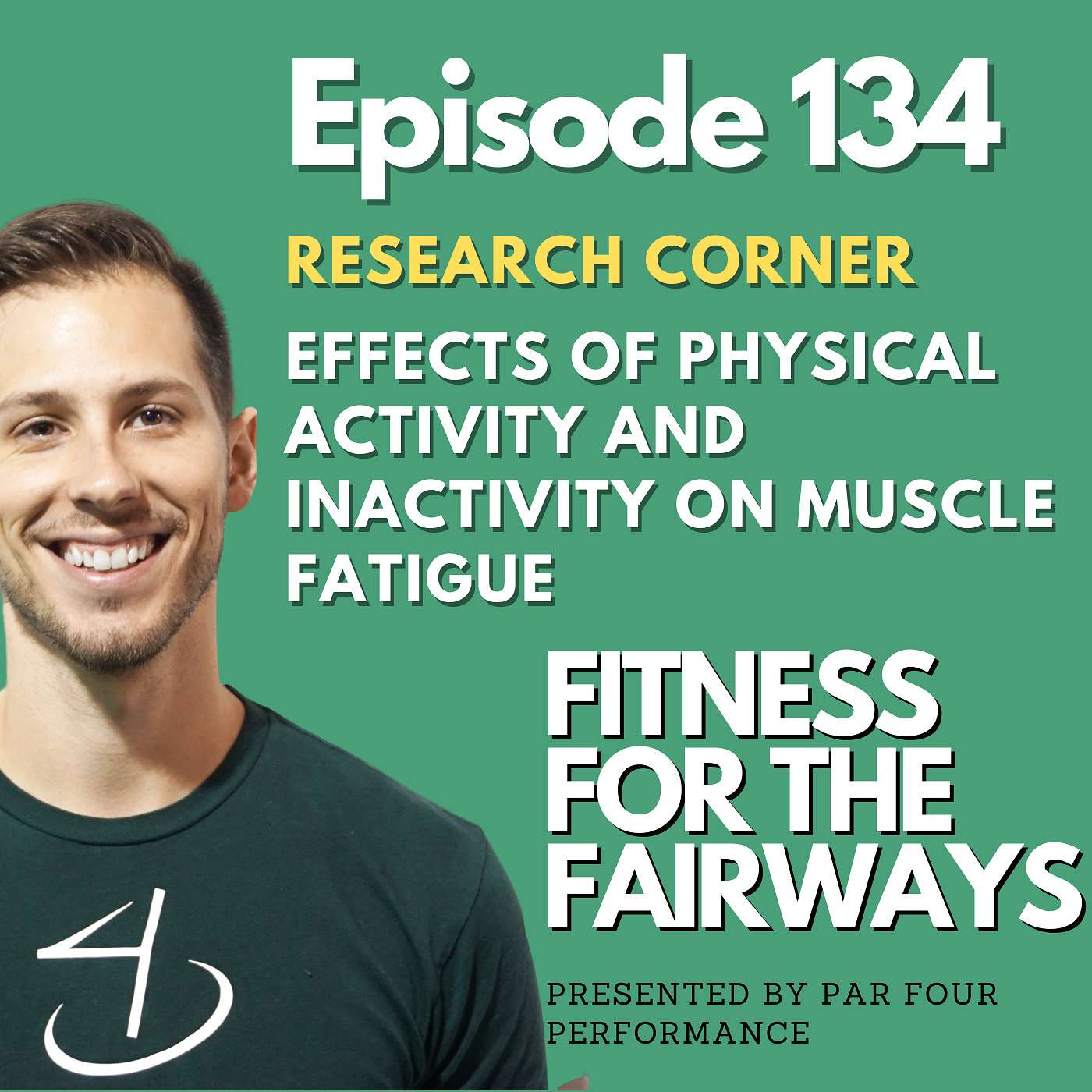 Ep 134. Research Corner: Effects of Physical Activity and Inactivity on Muscle Fatigue episode artwork