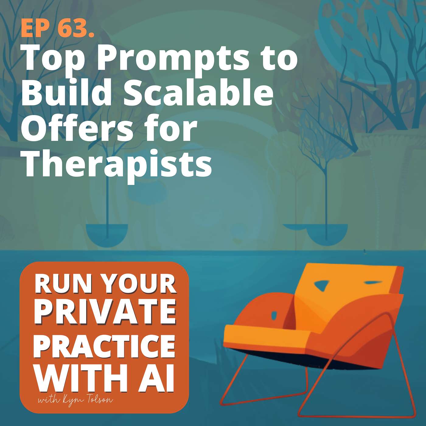 63. Top Prompts to Build Scalable Offers for Therapists