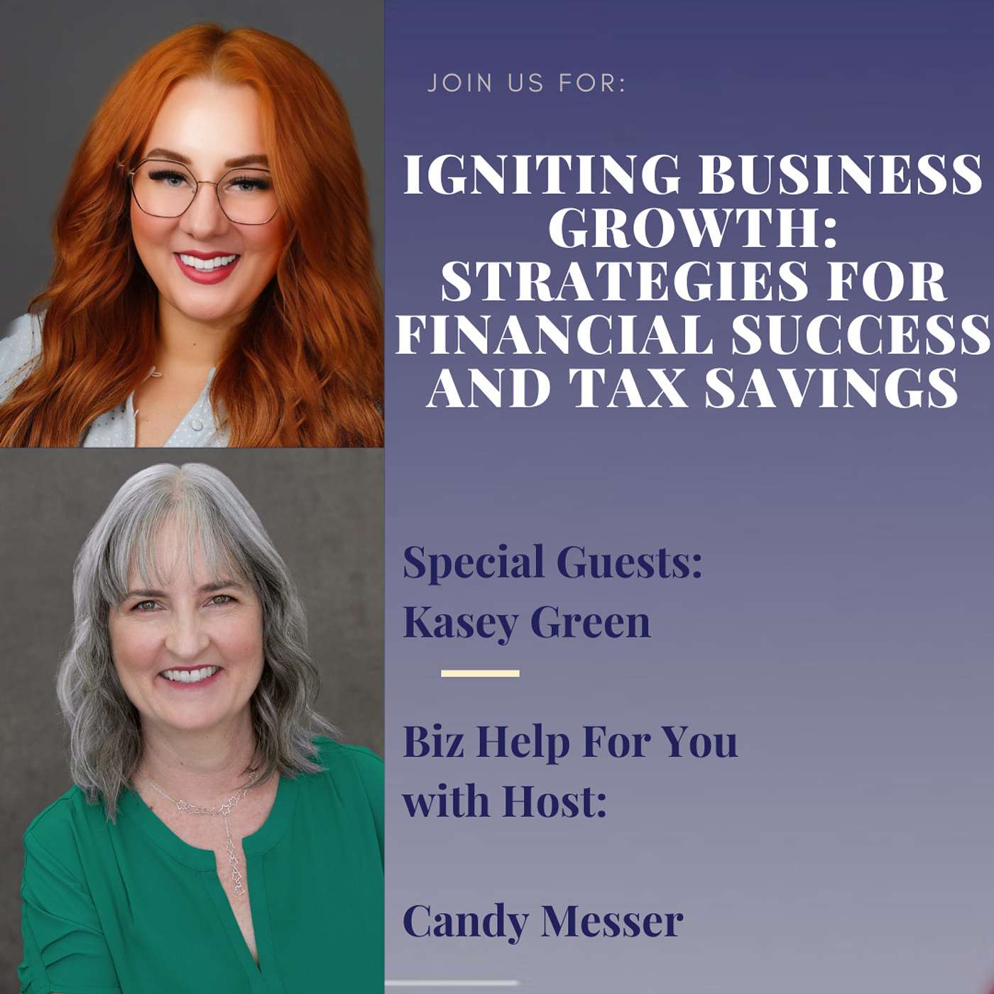 Igniting Business Growth: Strategies for Financial Success and Tax Savings with Kasey Green
