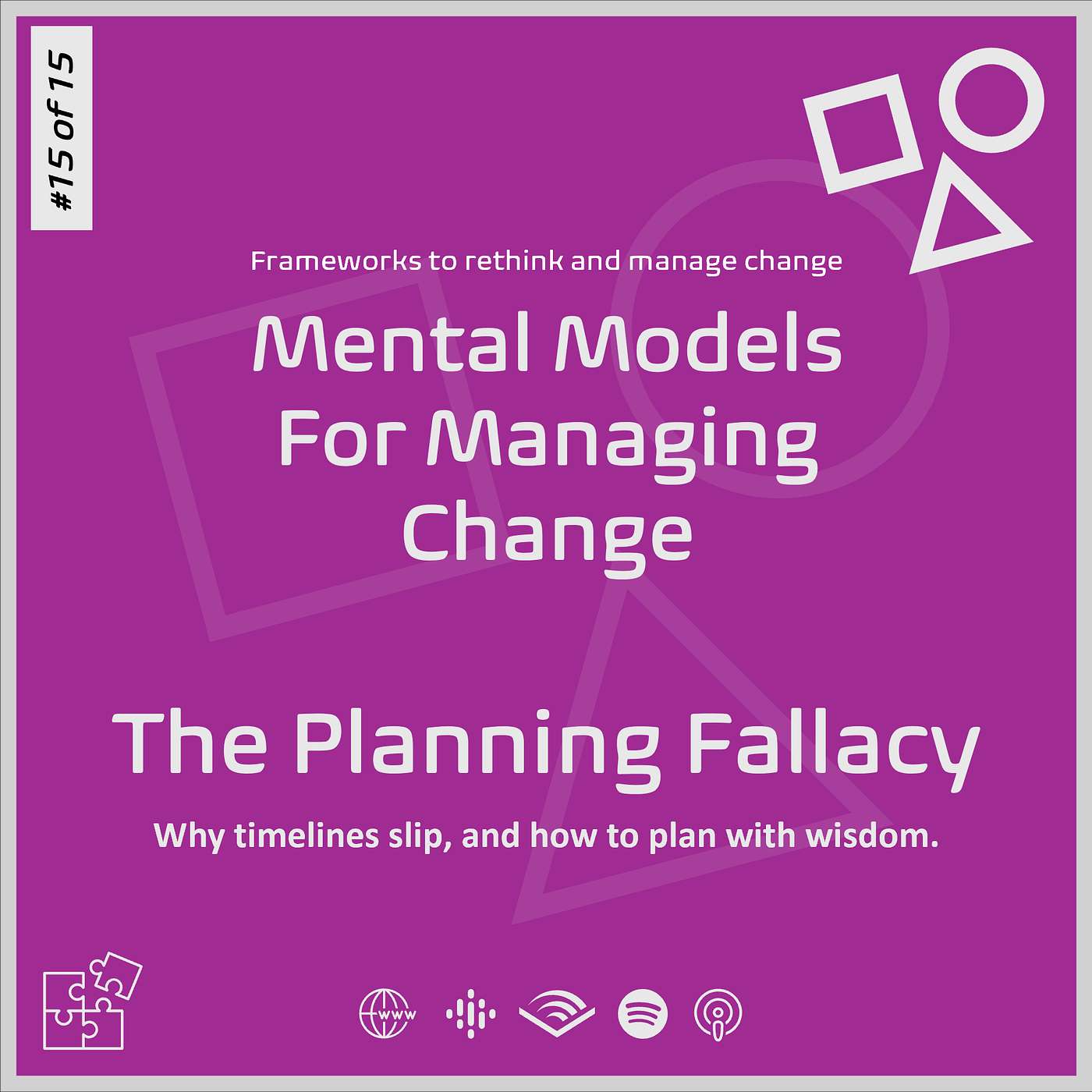 Mental Models For Managing Change - The Planning Fallacy