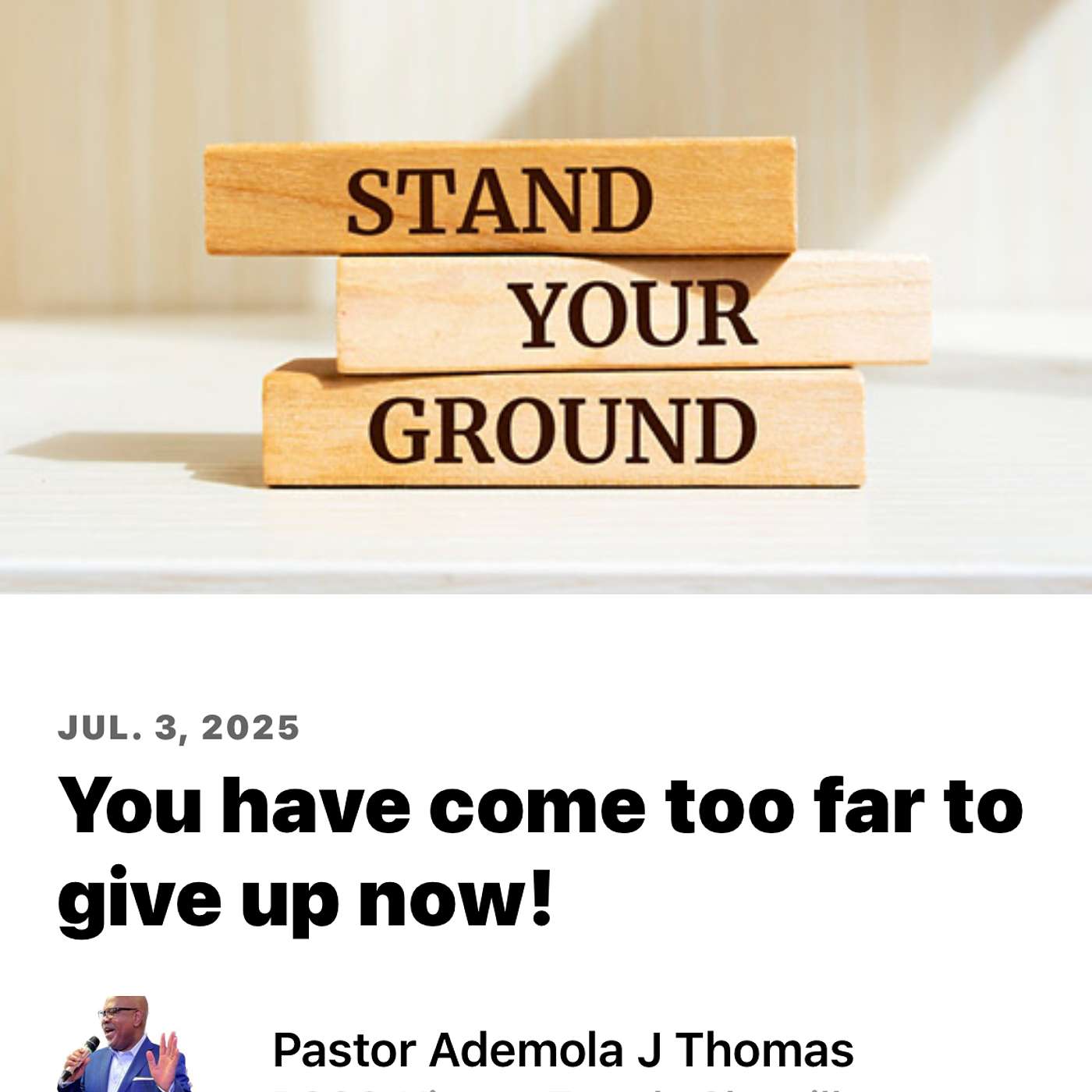 You have come too far to give up now!.