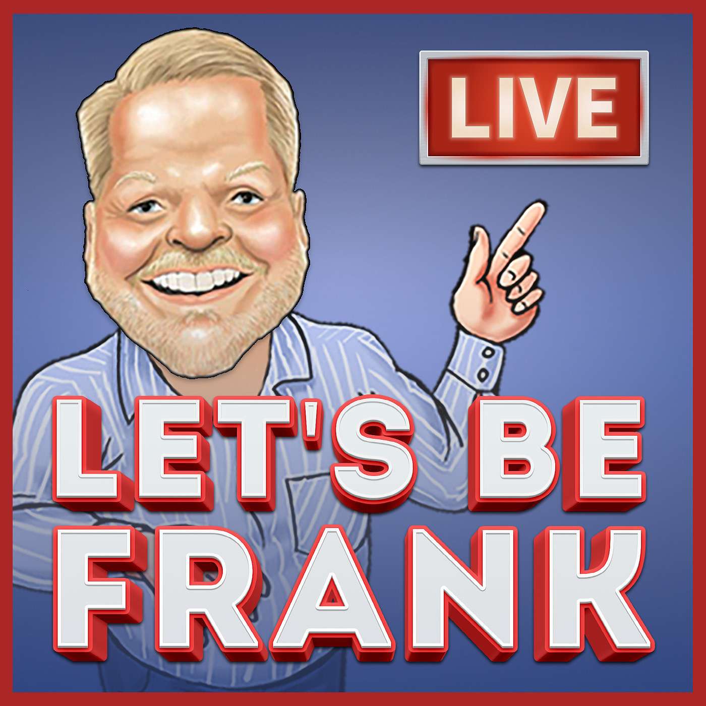 Let's Be Frank