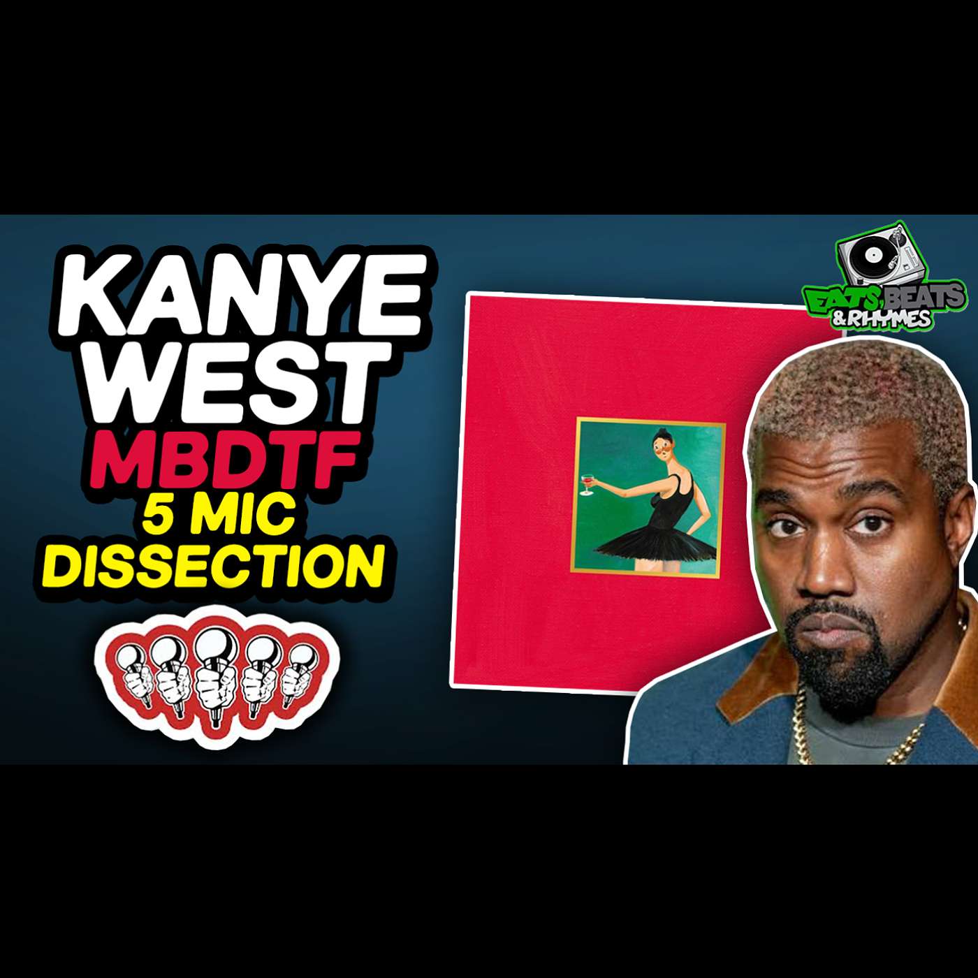 KANYE WEST - MY BEAUTIFUL DARK TWISTED FANTASY / SOURCE MAG 5 MIC DISSECTION