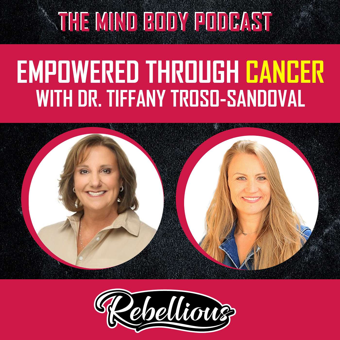 The Mind-Body Podcast, Your Rebellious Podcast