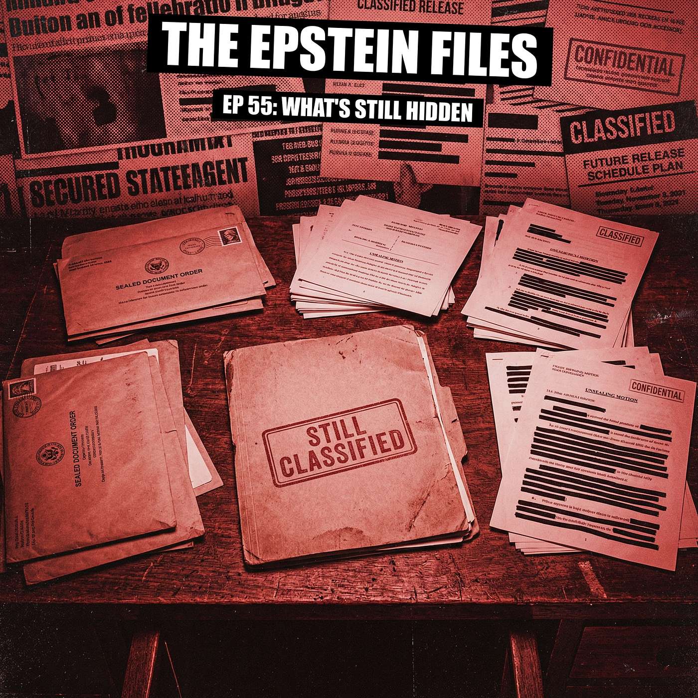 File 55 - The Epstein Documents the Government Won't Release