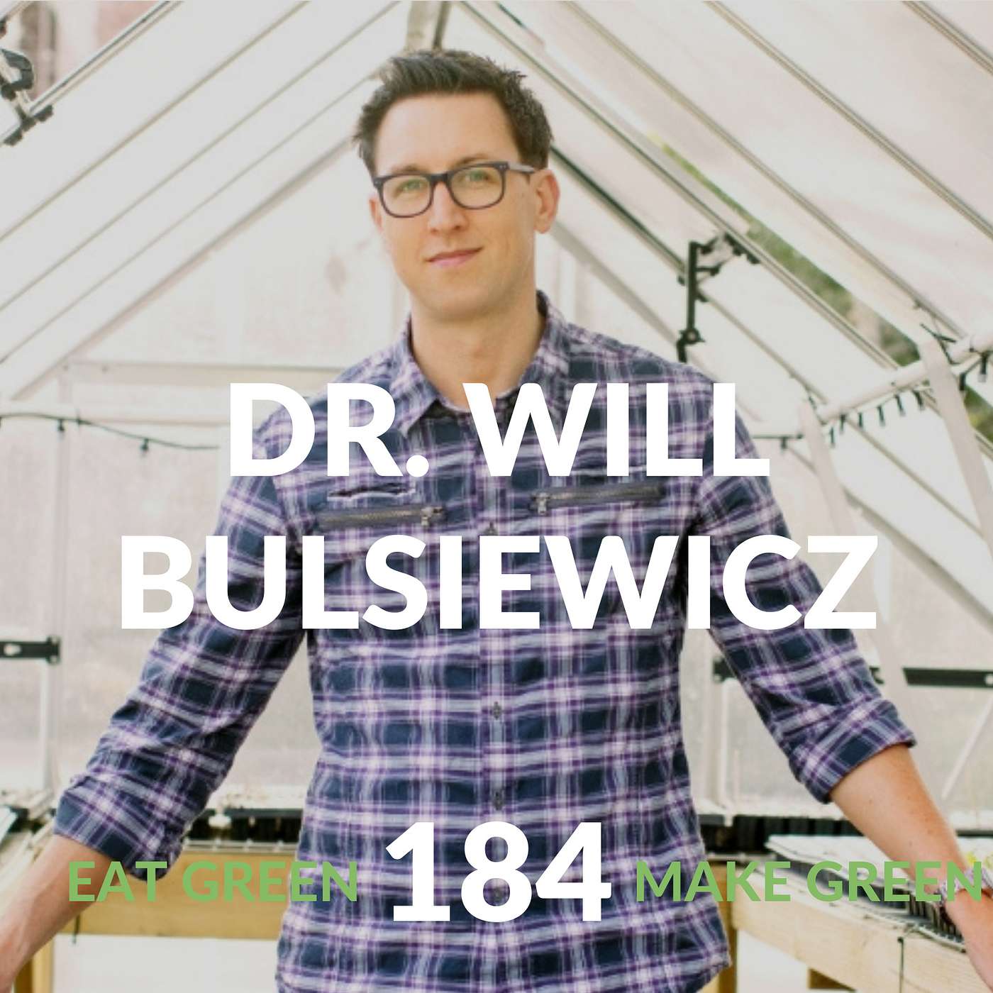 Episode 184: Dr. Will Bulsiewicz & The Healing Power of Fiber