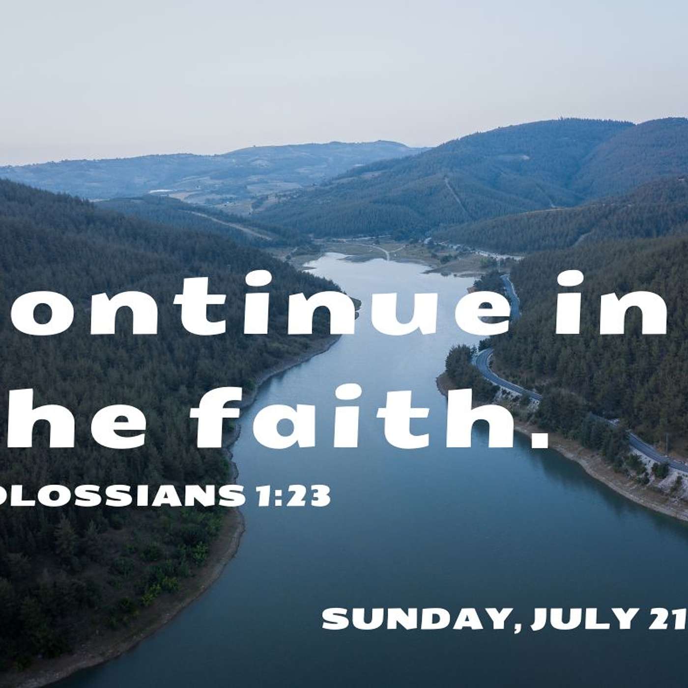 Continue In The Faith