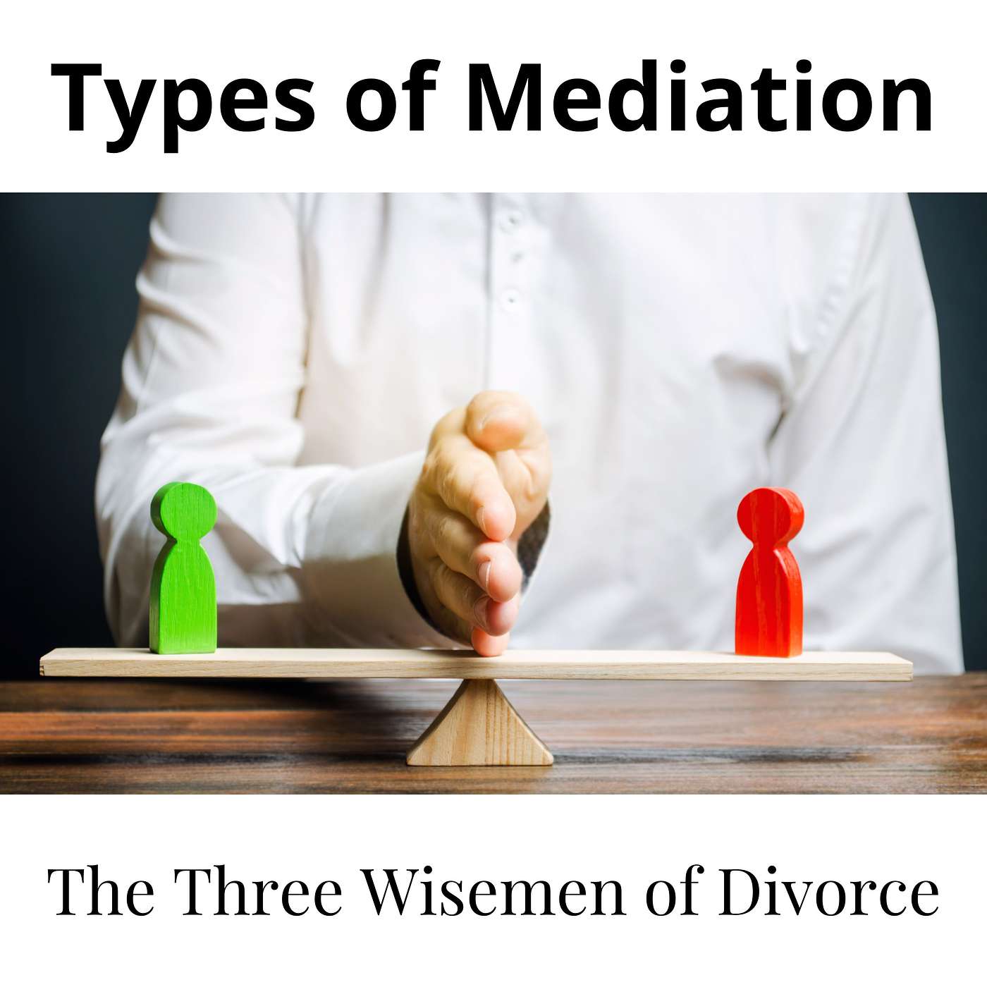 The Three Wisemen of Divorce: Money, Psych & Law