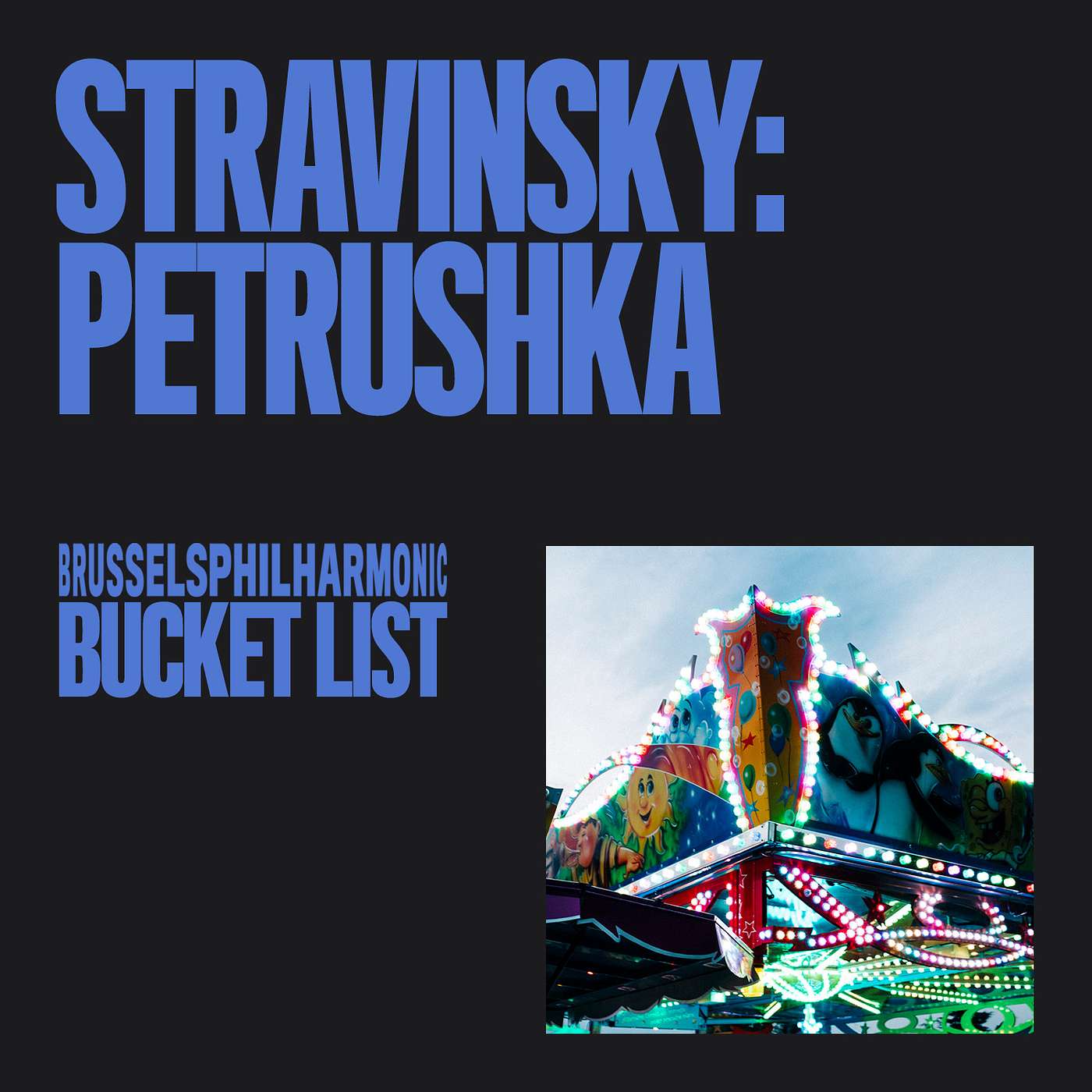 Stravinsky's Petrushka: Rik Ghesquière (trompet)