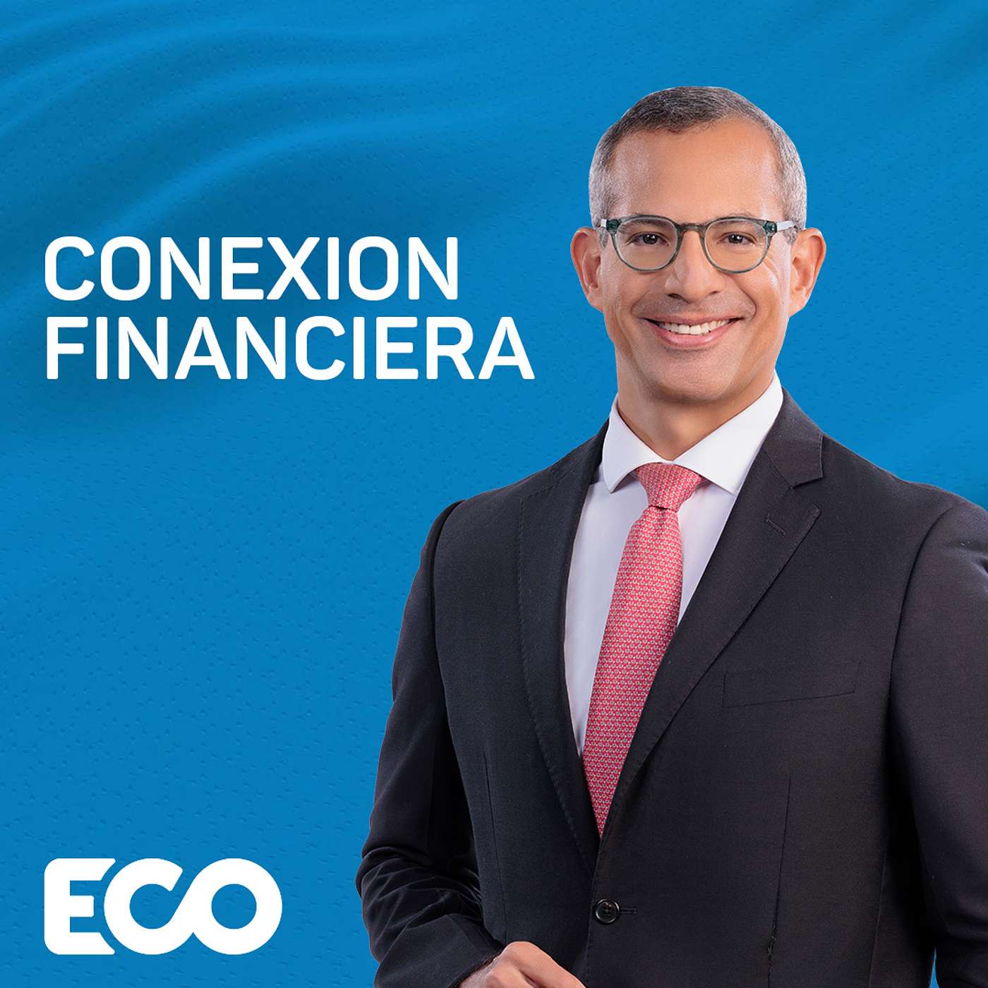 Conexión Financiera - 7 de Marzo 2024