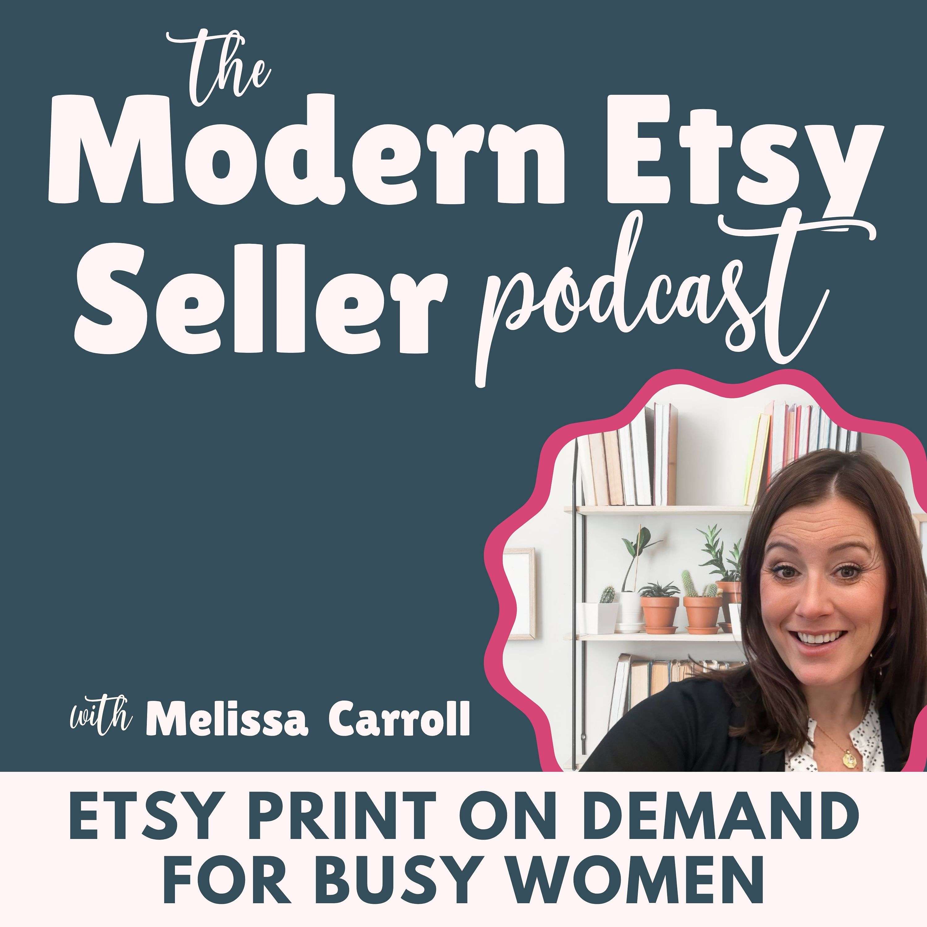 The Modern Etsy Seller Podcast