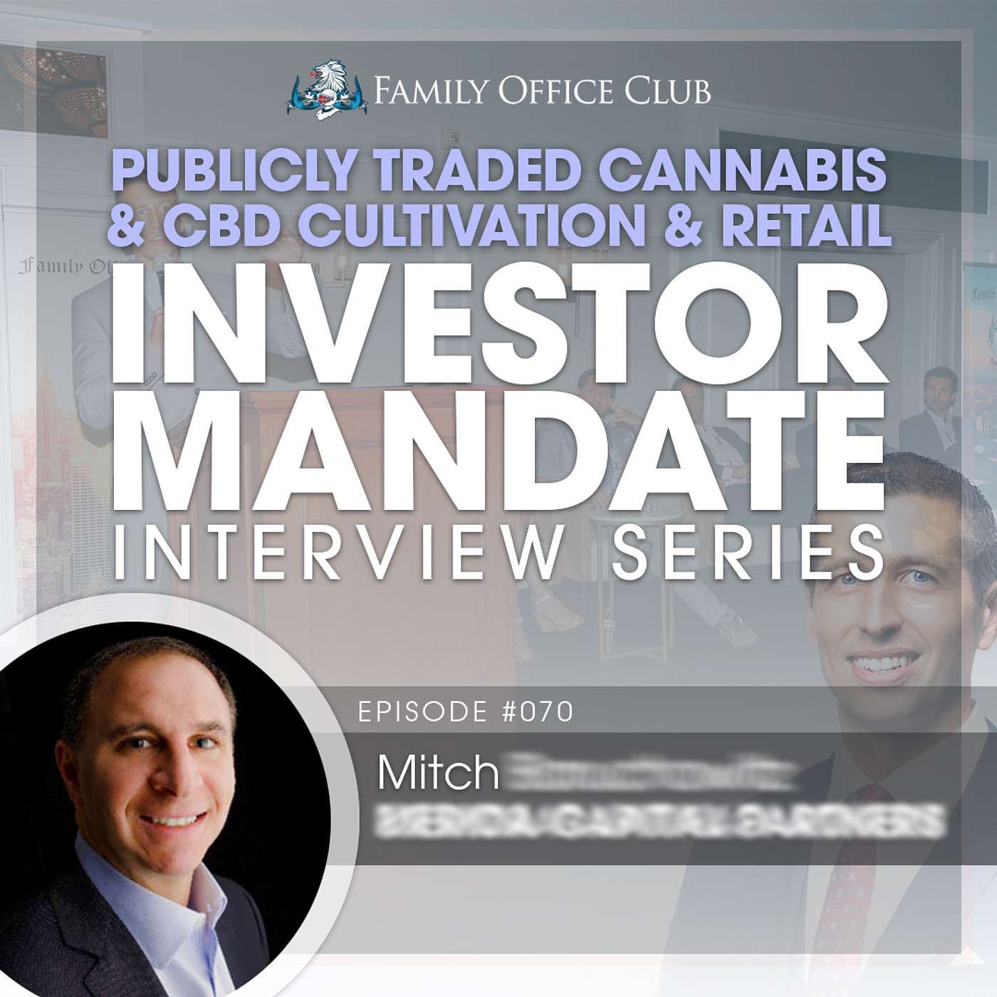 Publicly Traded Cannabis & CBD Cultivation & Retail Investor Mandate Interview