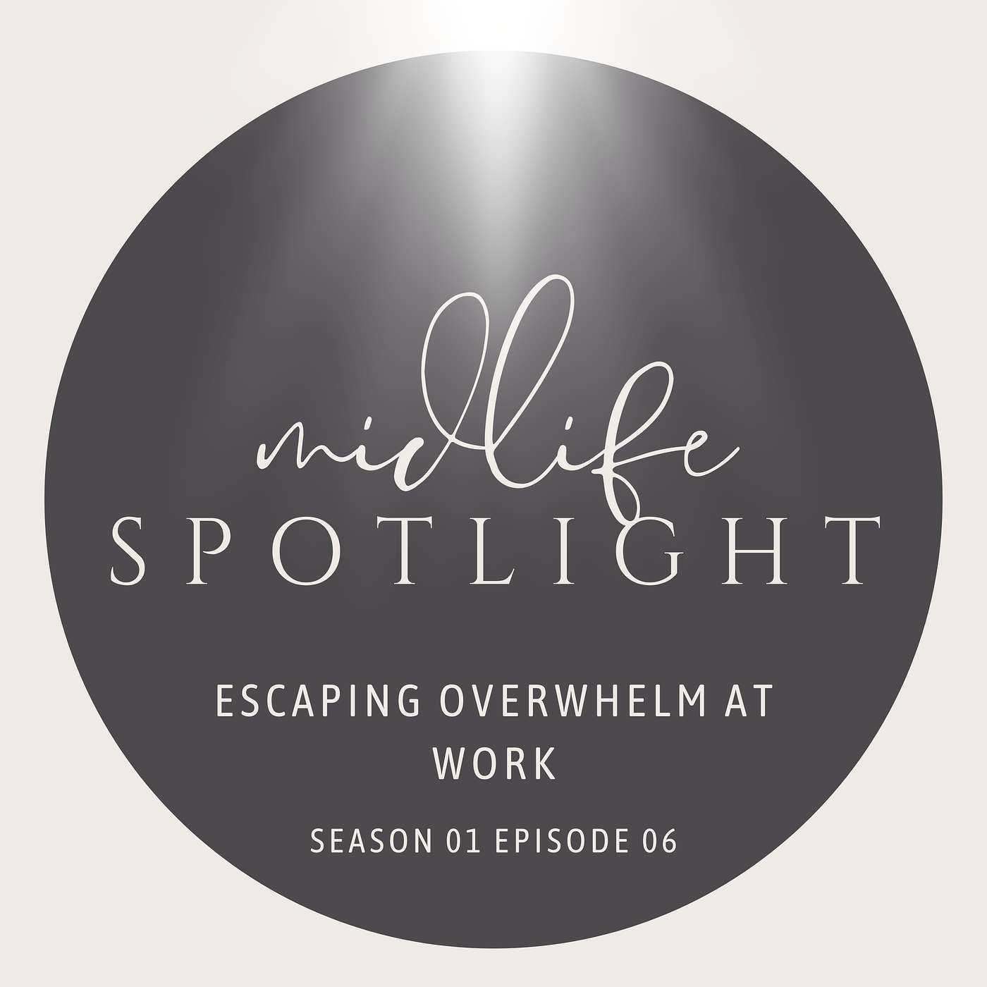Midlife Spotlight