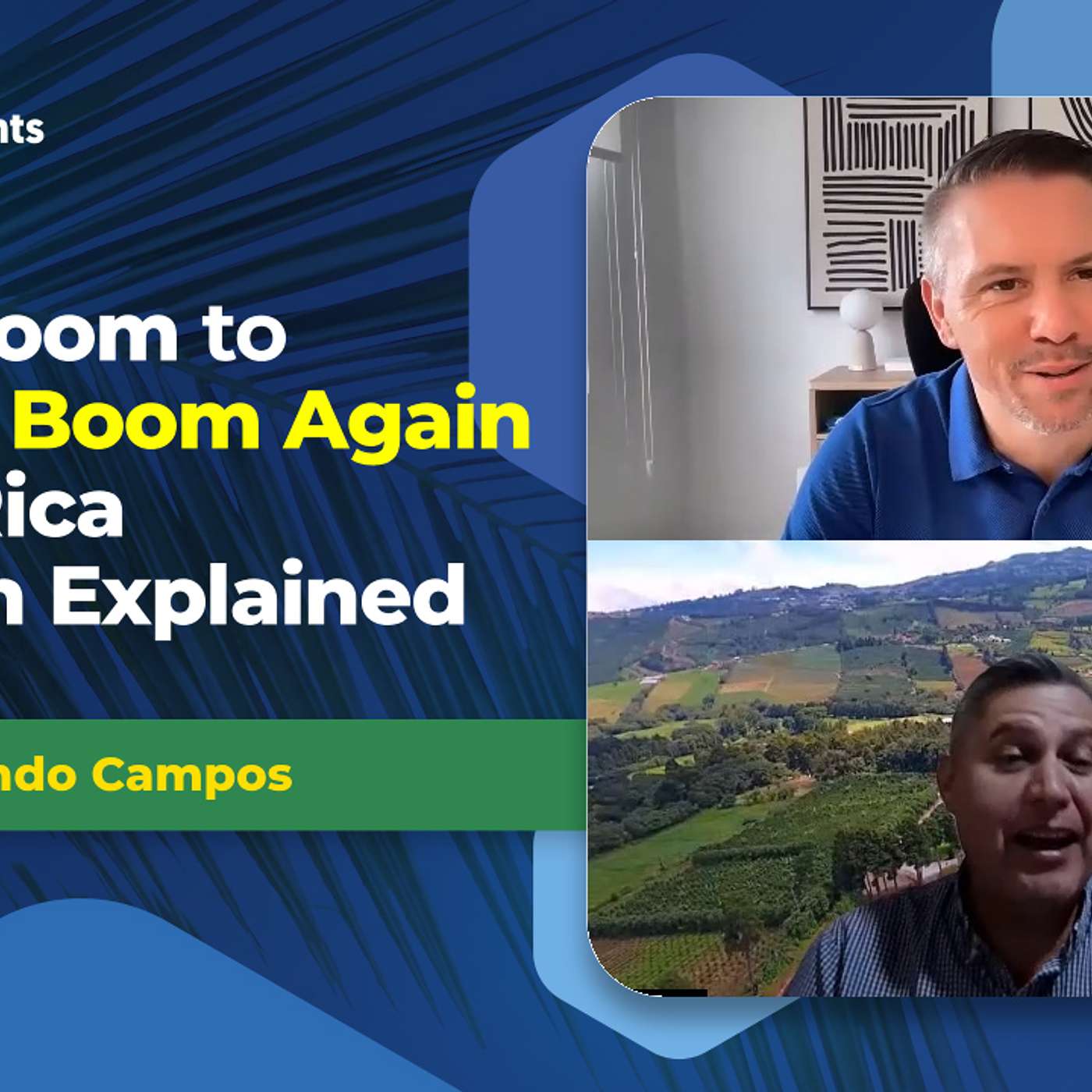EP-280 From Boom to Bust to Boom again, Costa Rica Tourism Explained with Rolando Campos of Chayote Lodge
