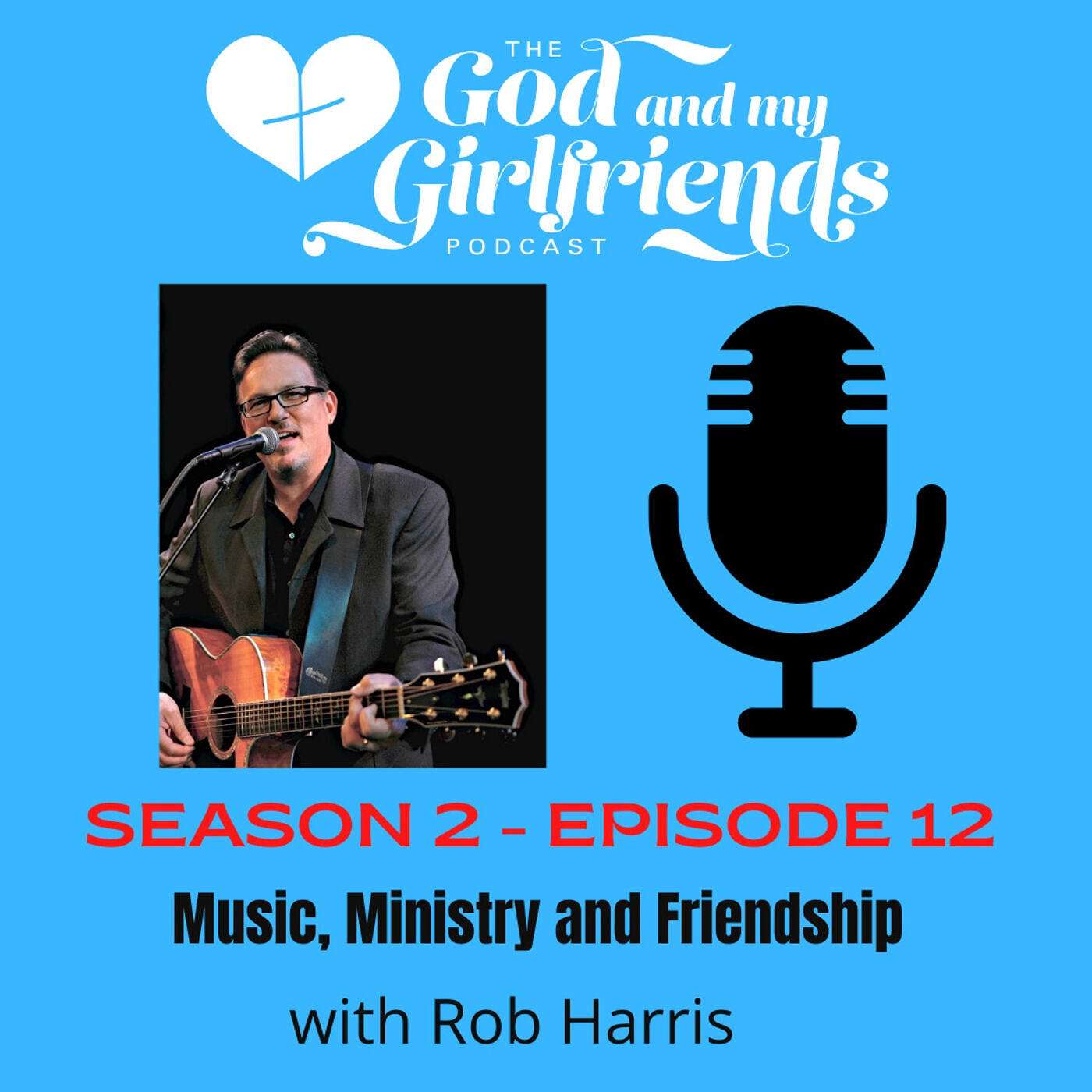 The God And My Girlfriends Podcast