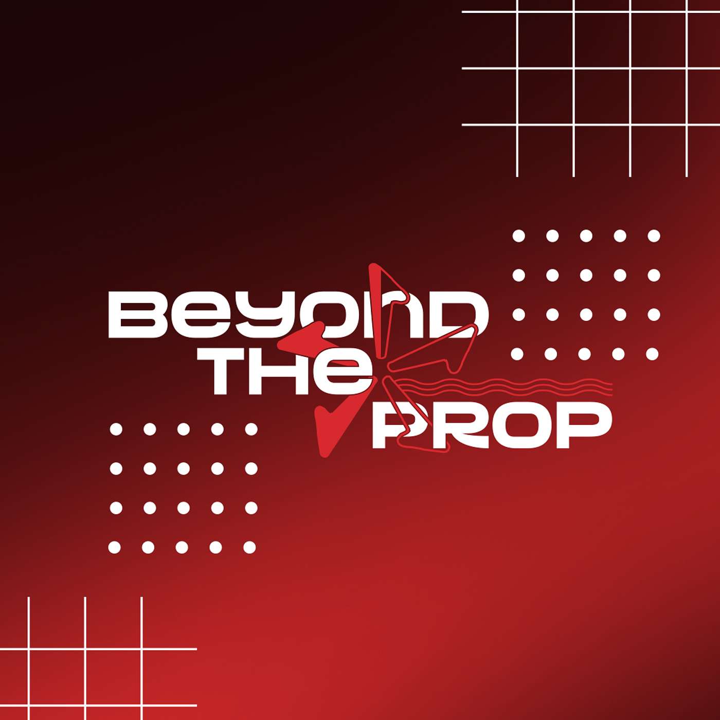 Beyond The Prop - The Phase 5 Podcast