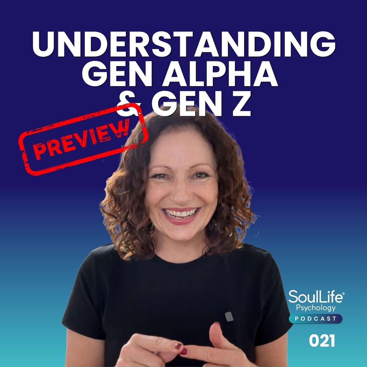 021 A Preview to Understanding Gen Alpha & Gen Z episode artwork