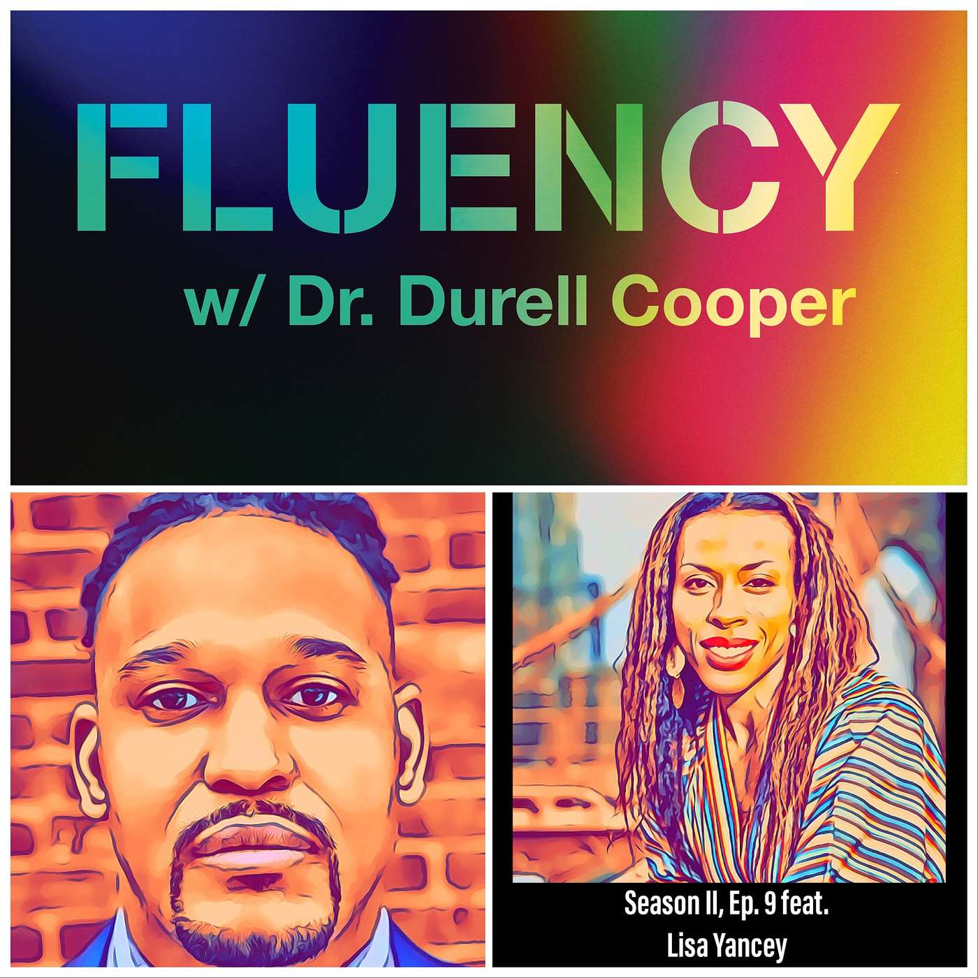 Fluency w/ Dr. Durell Cooper