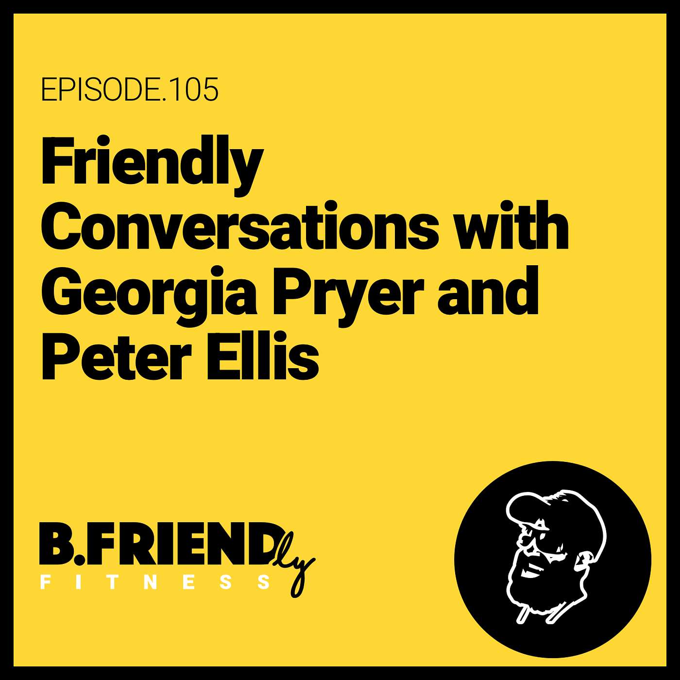 The B.Friendly Podcast Channel