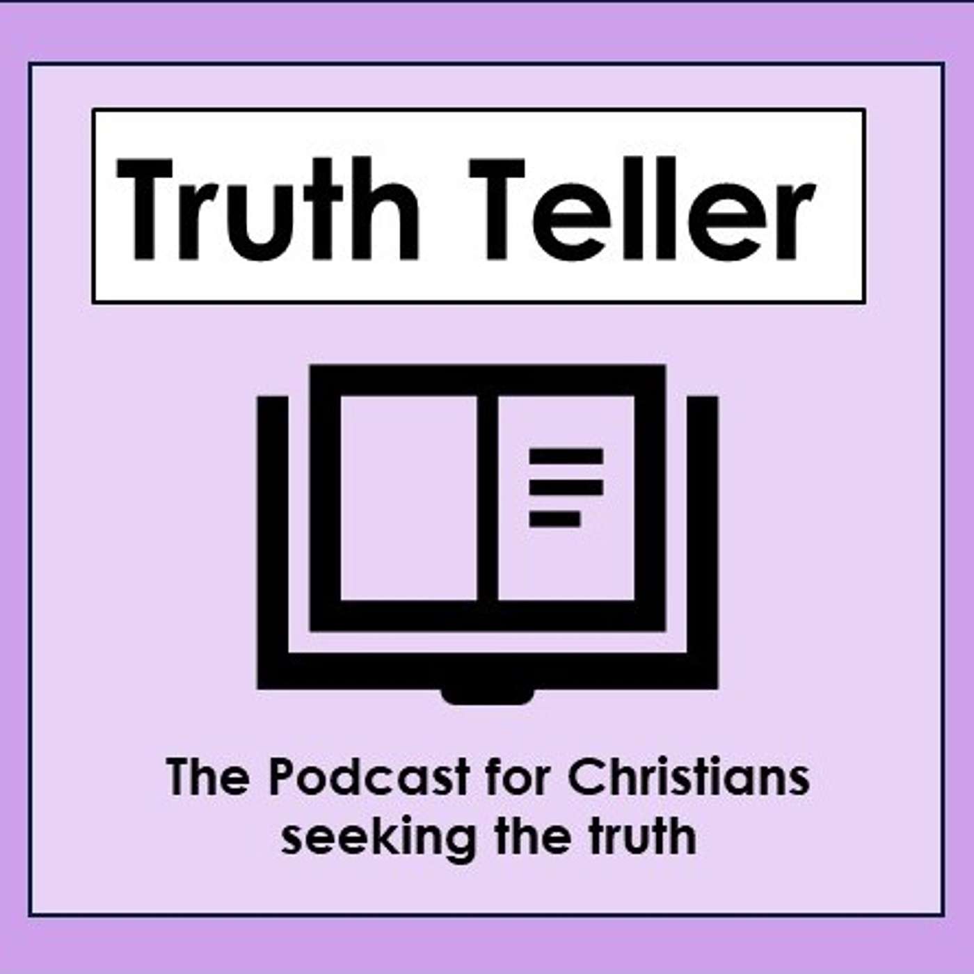 Truth Teller Podcast