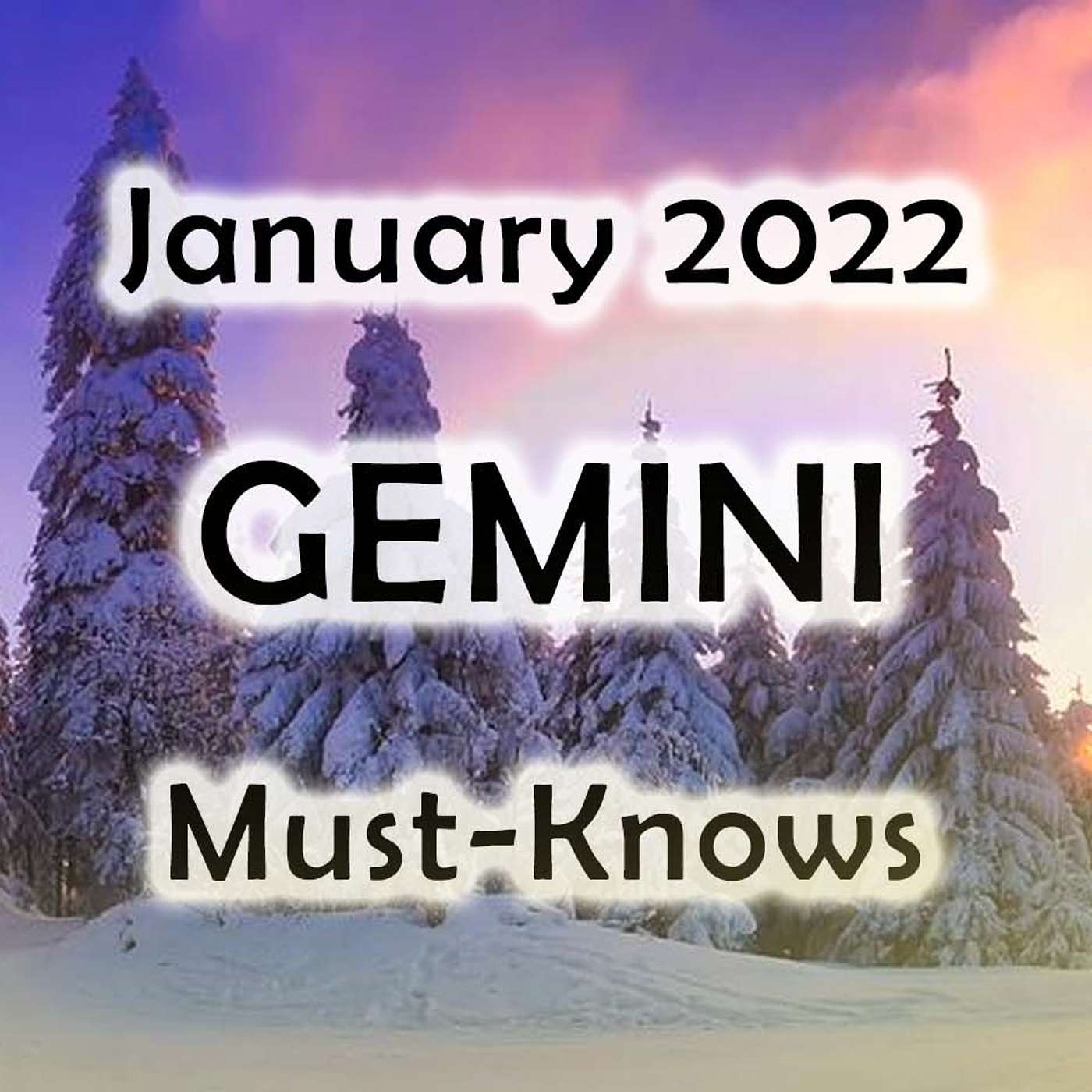 Gemini January 2022 Astrology (Must-Knows) Horoscope Forecast