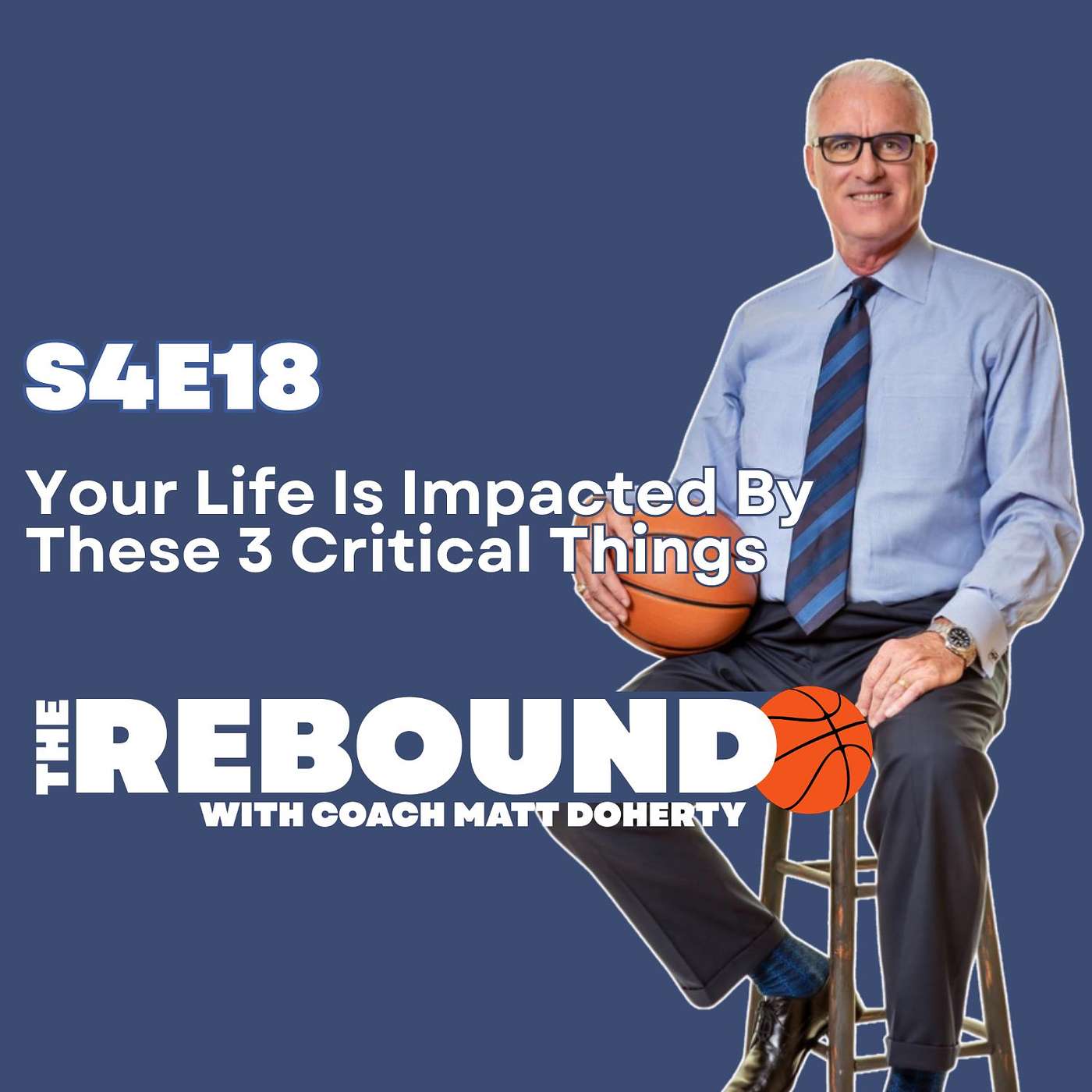 Your Life Is Impacted By These 3 Critical Things