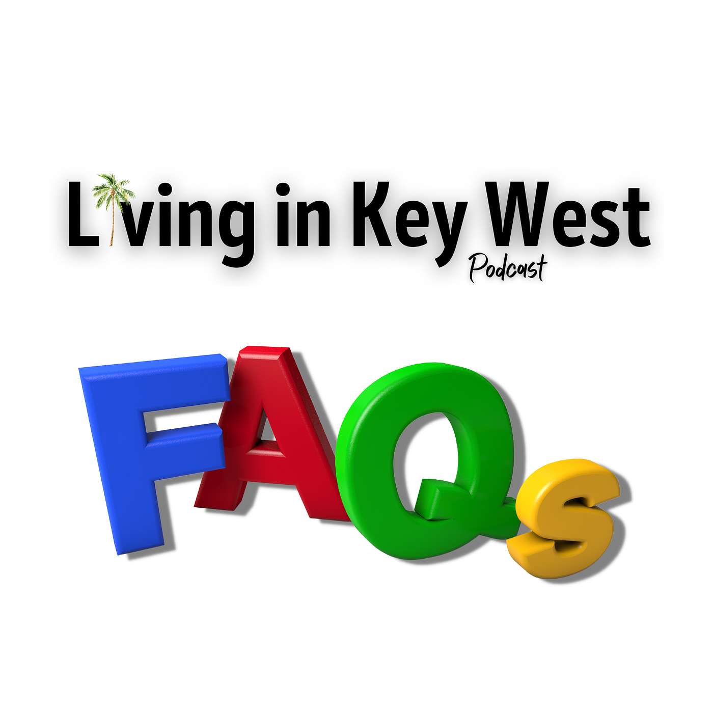Uncover the Answers to Your Burning Questions About Key West! Part 1 episode artwork