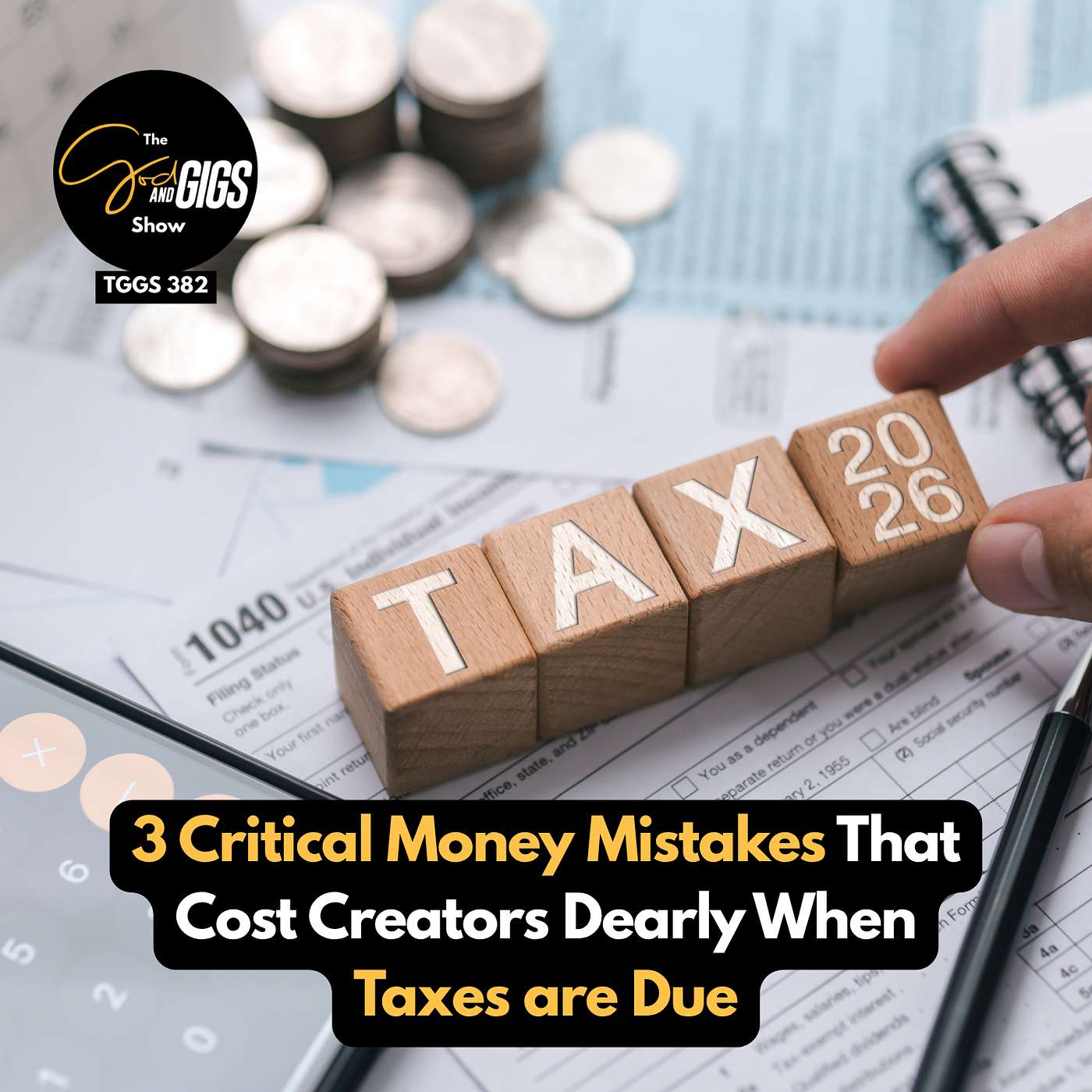 3 Critical Money Mistakes That Cost Creators Dearly When Taxes are Due