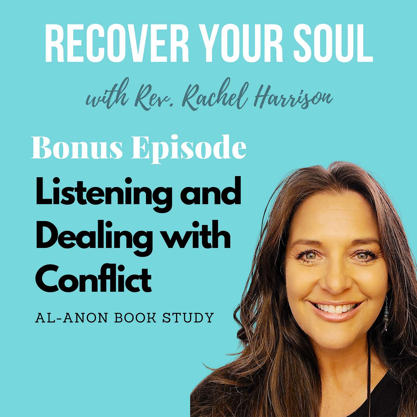 Al-Anon Book Study - Listening and Dealing with Conflict episode artwork
