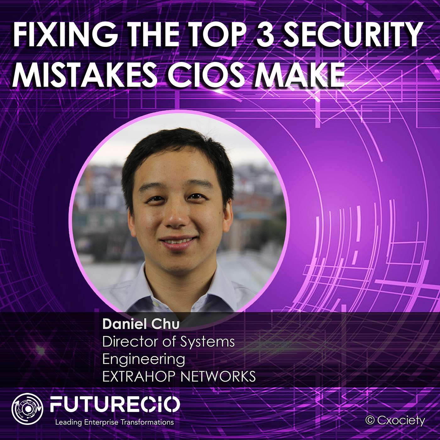 PodChats for FutureCIO: Fixing the top 3 security mistakes CIOs make episode artwork