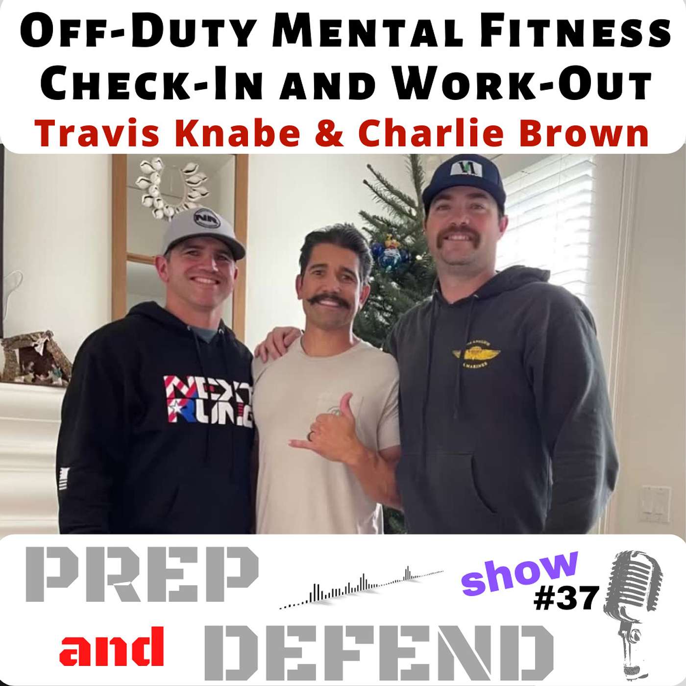 Off Duty Mental Fitness - with Travis Knabe and Charlie Brown