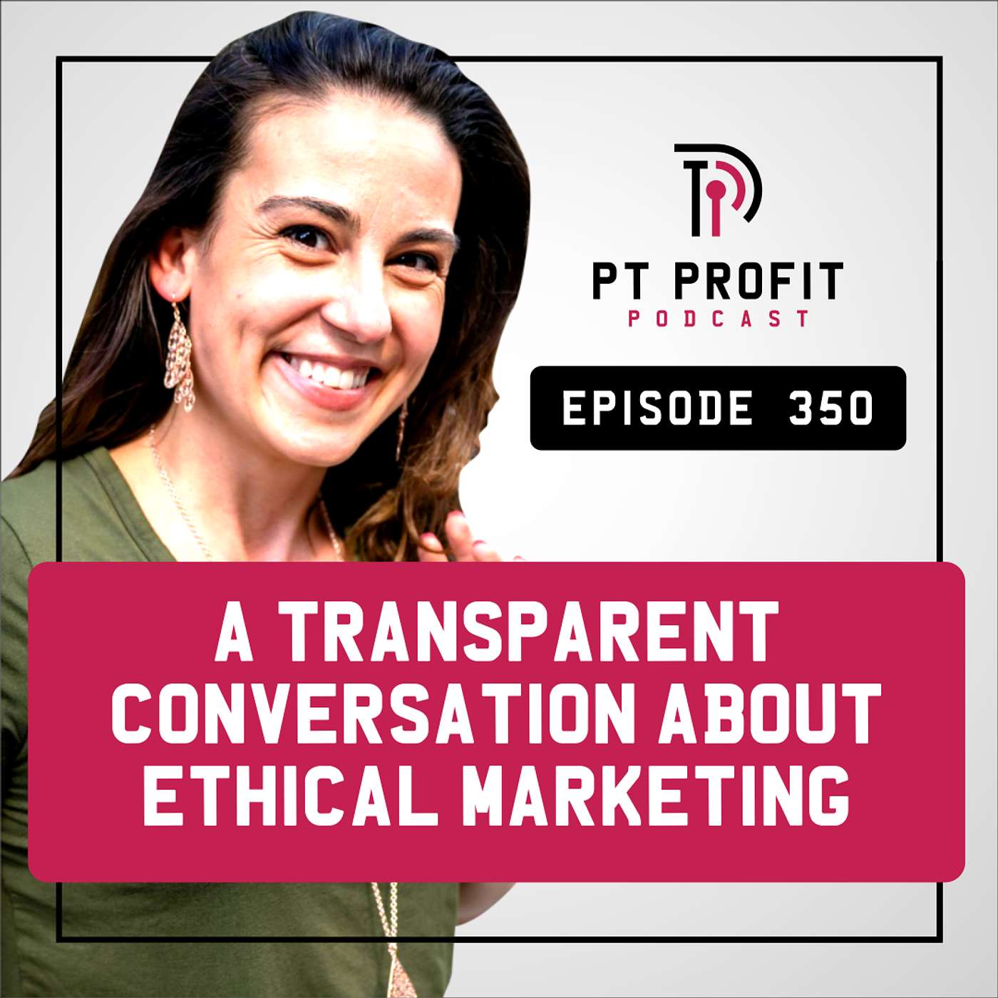 A Transparent Conversation About Ethical Marketing