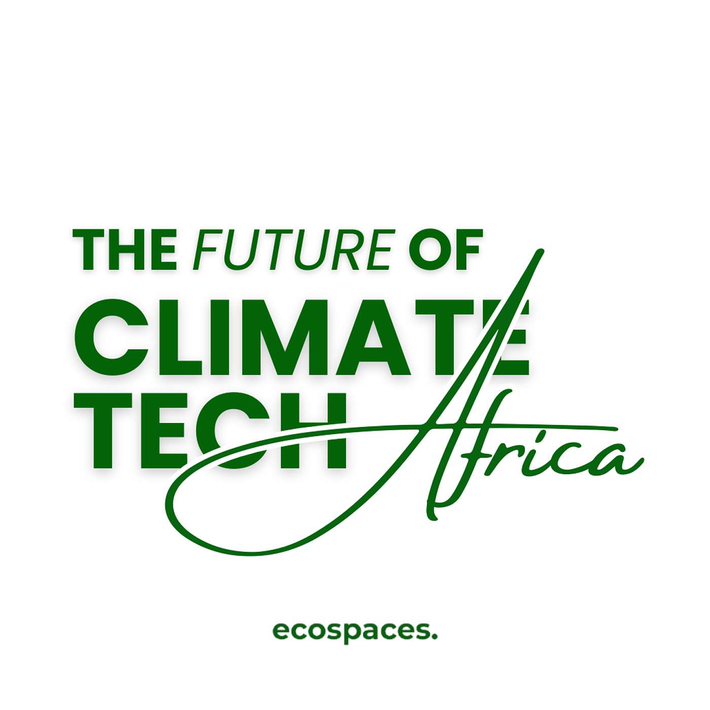The Future of Climate Tech Africa cover art