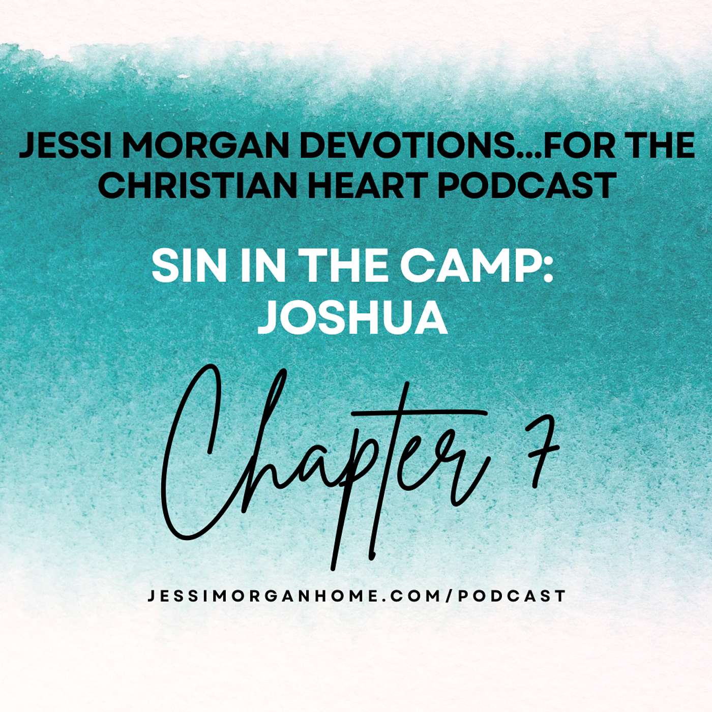 Jessi Morgan Devotions for the Christian Heart Podcast